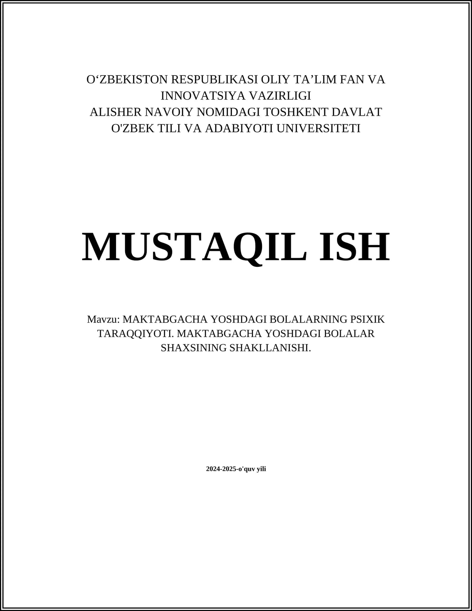 MAKTABGACHA YOSHDAGI BOLALARNING PSIXIK TARAQQIYOTI. MAKTABGACHA YOSHDAGI BOLALAR SHAXSINING SHAKLLANISHI 1