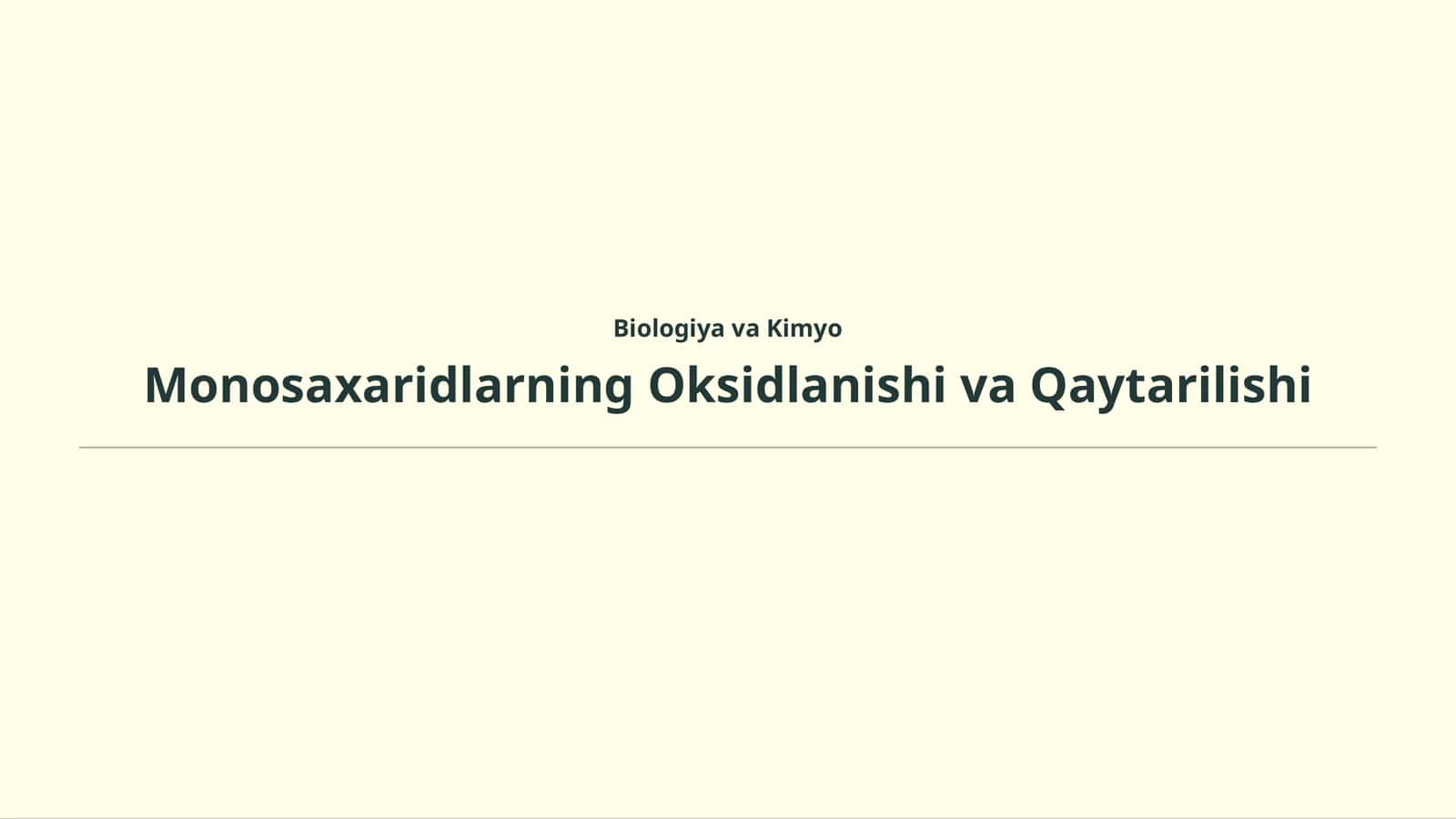 Monosaxaridlarning Oksidlanishi va Qaytarilishi 1