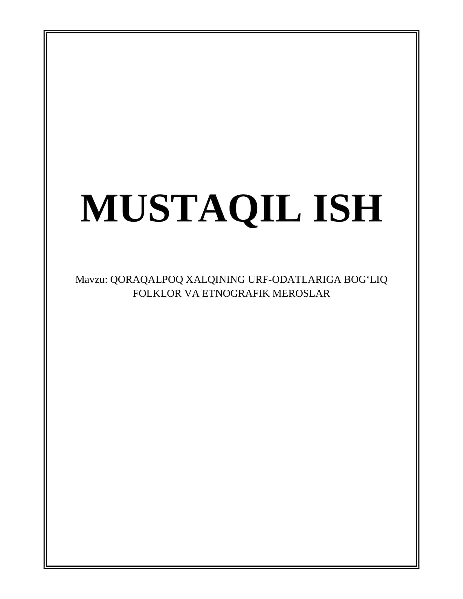 QORAQALPOQ XALQINING URF-ODATLARIGA BOG‘LIQ FOLKLOR VA ETNOGRAFIK MEROSLAR 1