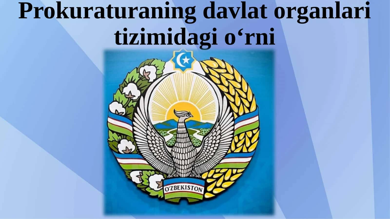 Prokuraturaning davlat organlari tizimidagi o‘rni. 1