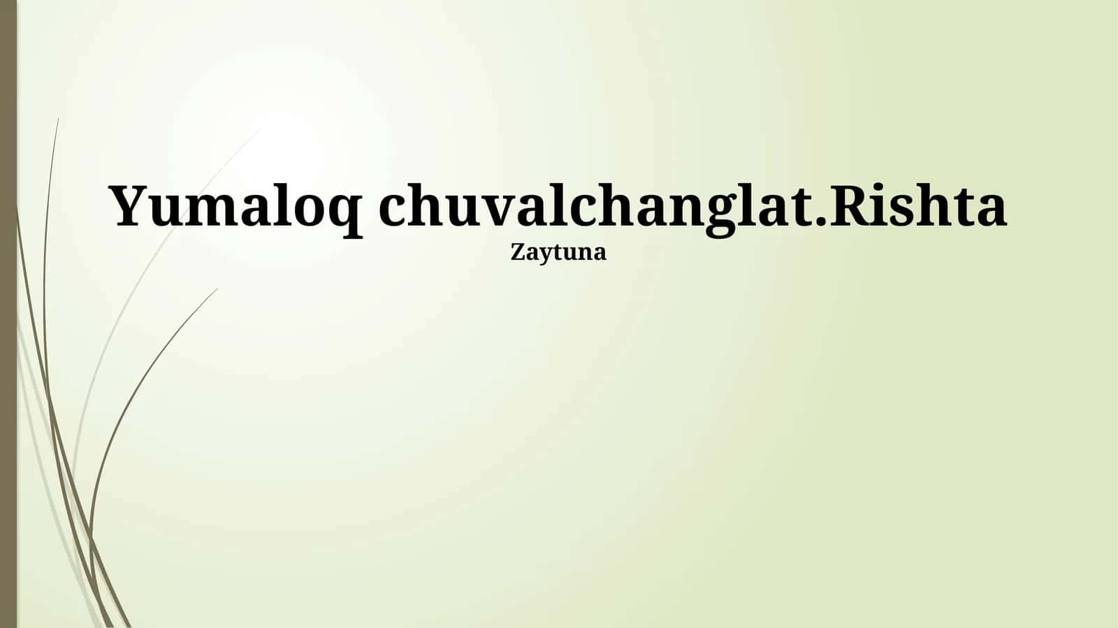 Dumaloq chuvalchanglar: Umumiy ma'lumot 1
