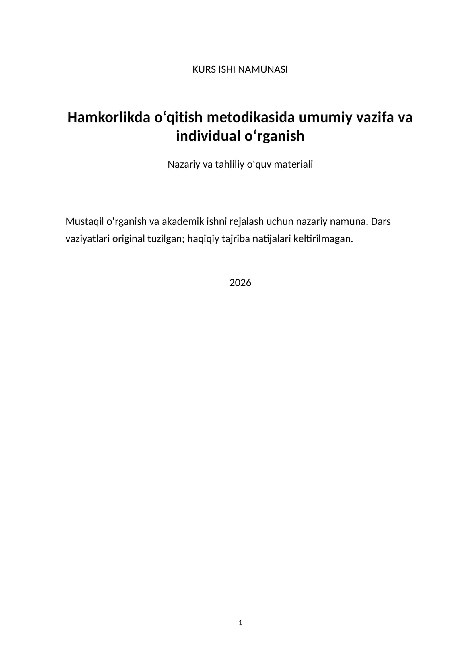 Hamkorlikda o‘qitish metodikasida umumiy vazifa va individual o‘rganish — kurs ishi namunasi 1