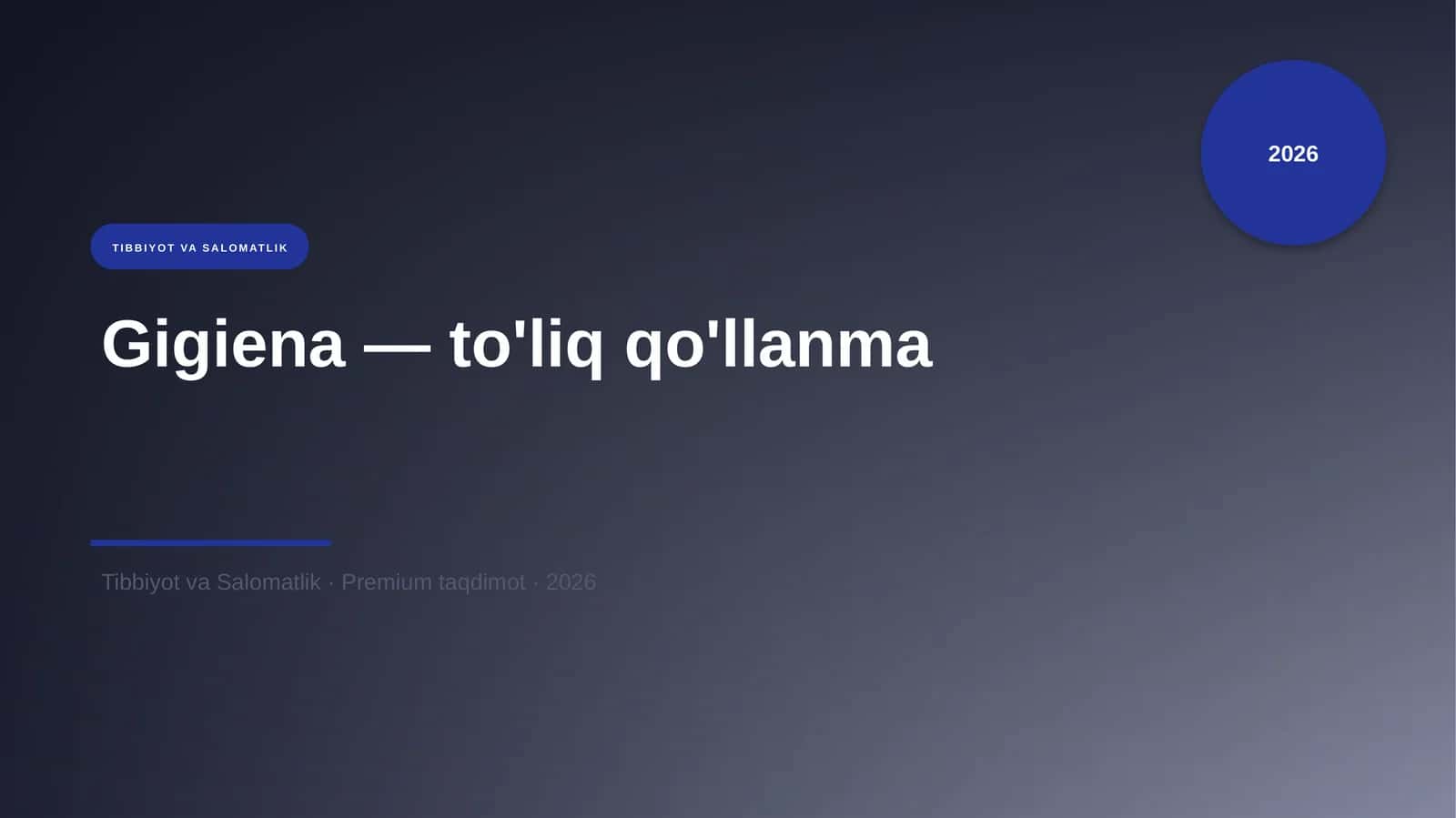 Gigiena — to'liq qo'llanma 1