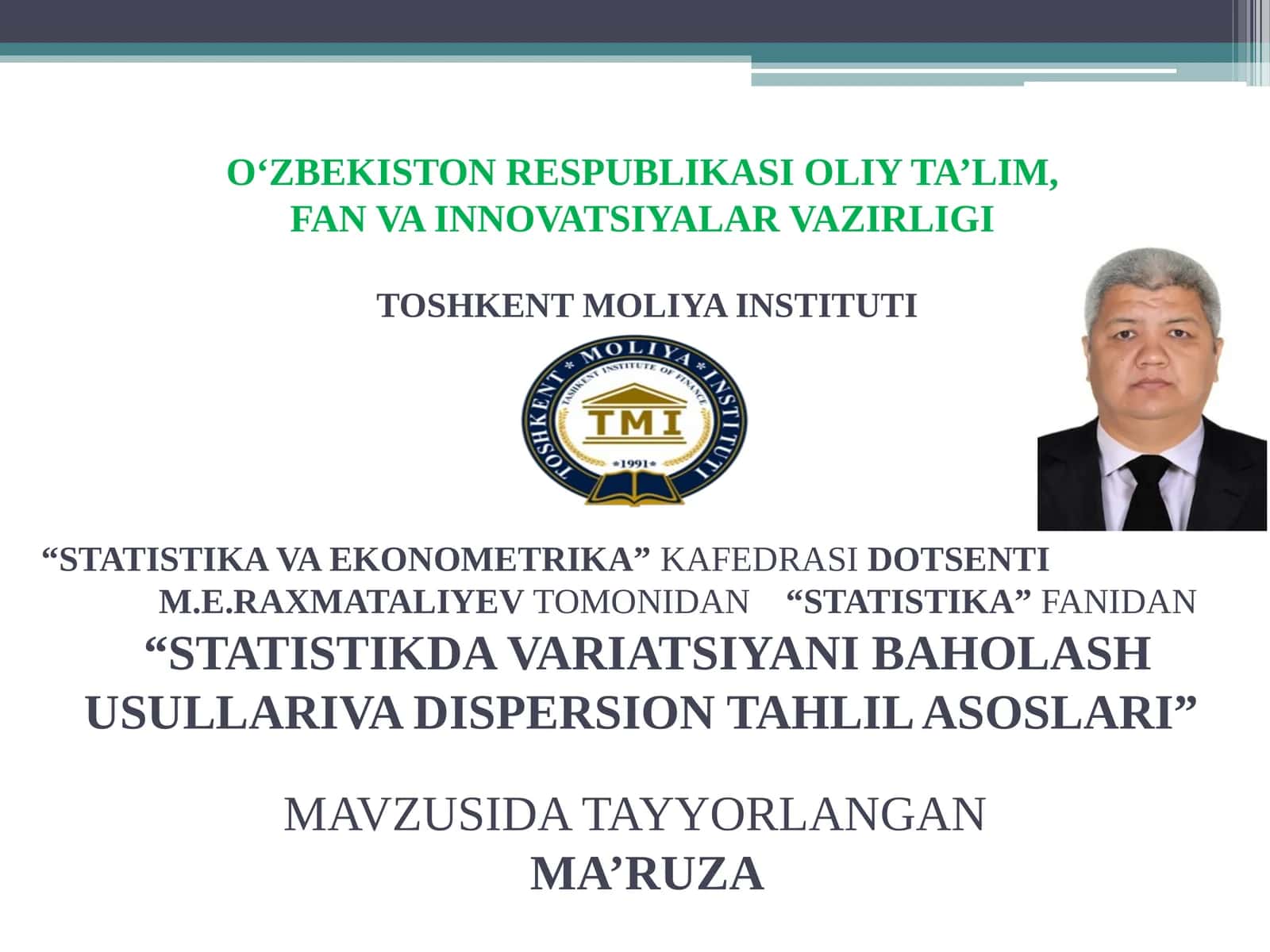 STATISTIKDA VARIATSIYANI BAHOLASH USULLARI VA DISPERSION TAHLIL ASOSLARI 1