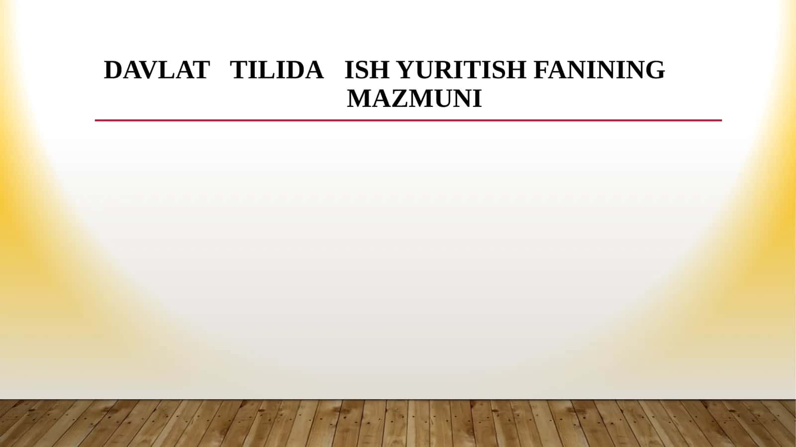 Davlat tilida ish yuritish fanining mazmuni 1
