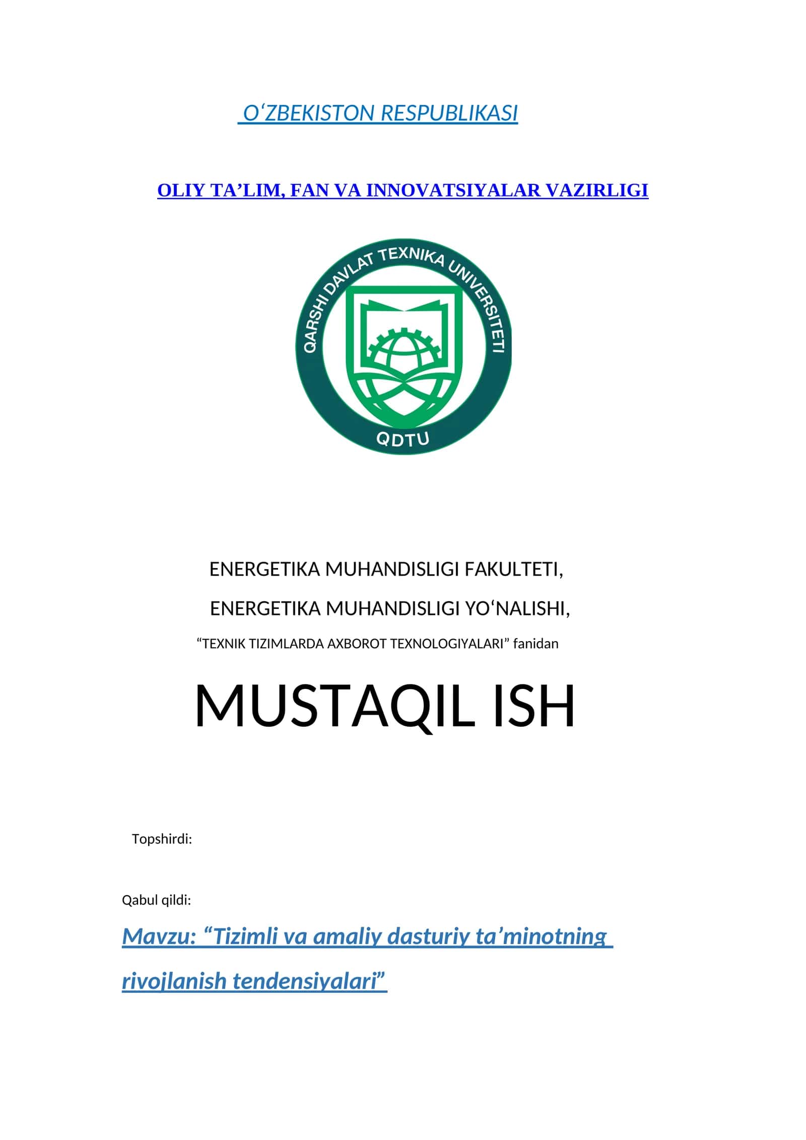 “TEXNIK TIZIMLARDA AXBOROT TEXNOLOGIYALARI” fanidan MUSTAQIL ISH 1