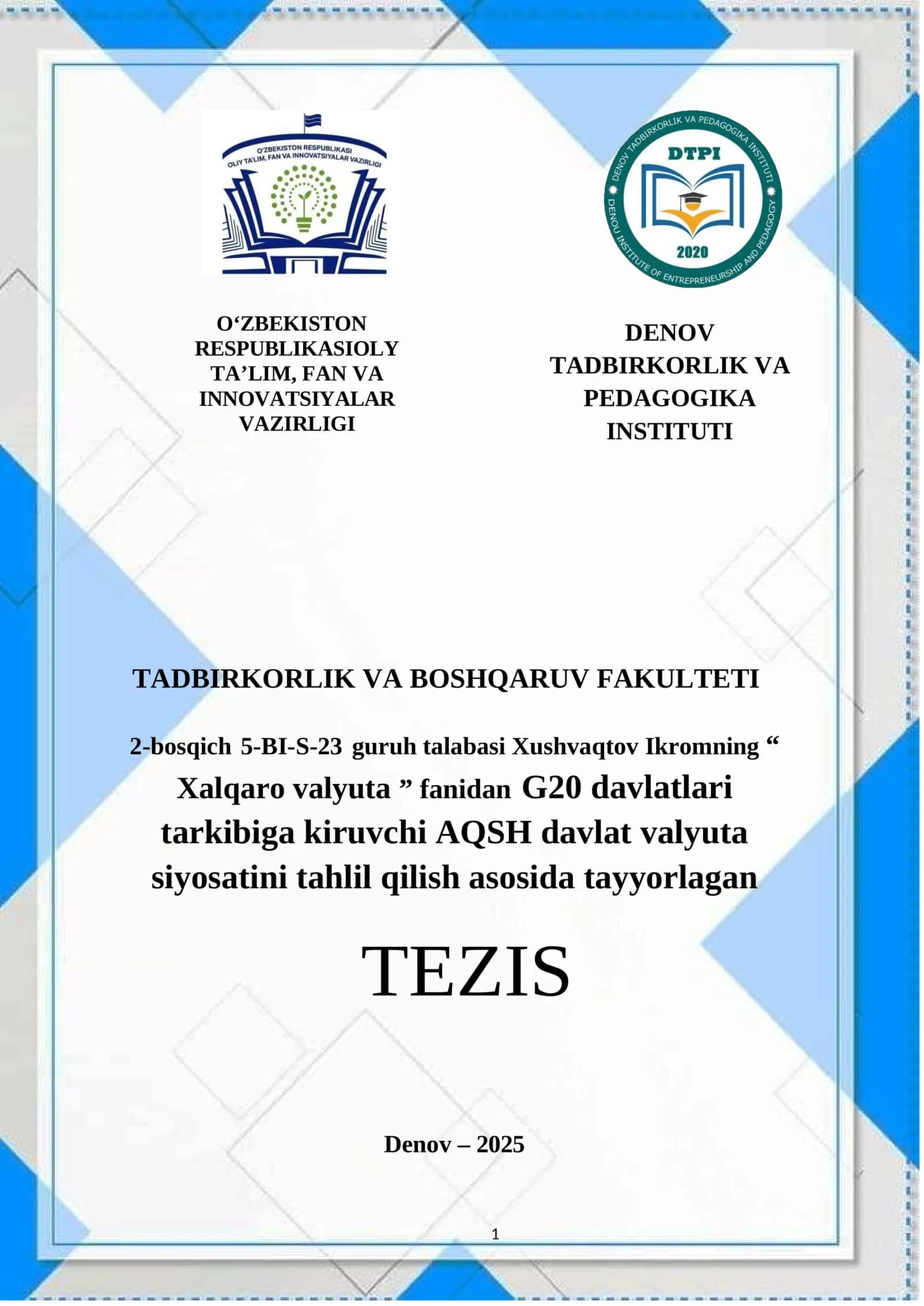 G20 davlatlari tarkibiga kiruvchi AQSH davlat valyuta siyosatini tahlil qilish asosida tayyorlagan TEZIS 1