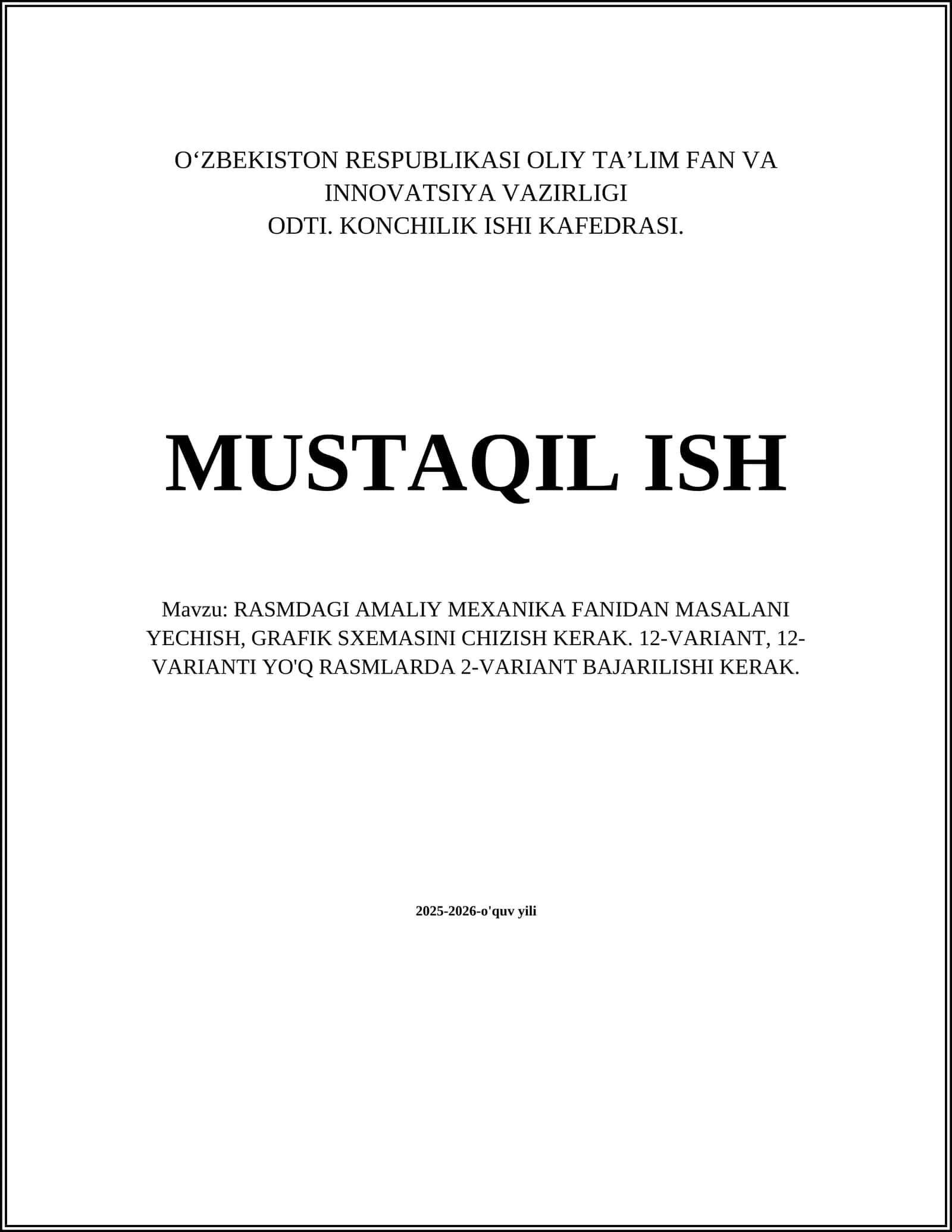 RASMDAGI AMALIY MEXANIKA FANIDAN MASALANI YECHISH, GRAFIK SXEMASINI CHIZISH KERAK 1
