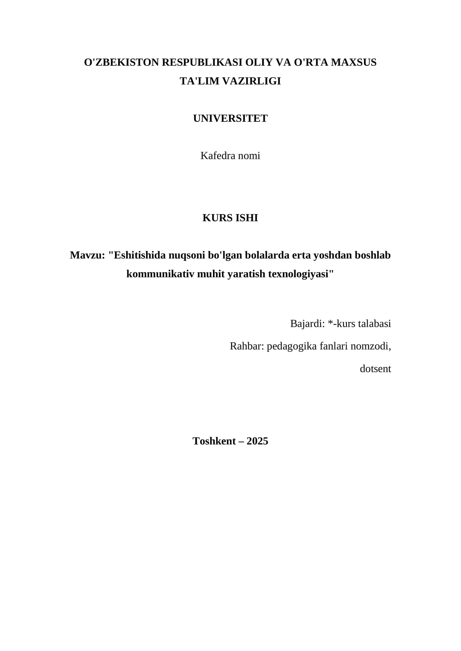 "Eshitishida nuqsoni bo'lgan bolalarda erta yoshdan boshlab kommunikativ muhit yaratish texnologiyasi" 1