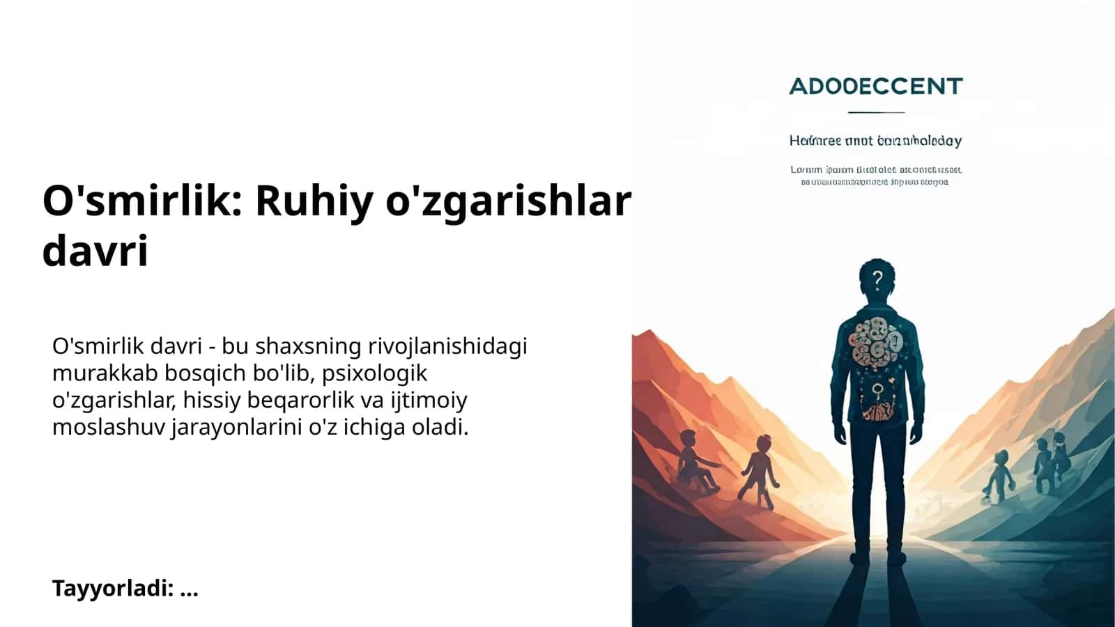 O'smirlik: Ruhiy o'zgarishlar davri 1