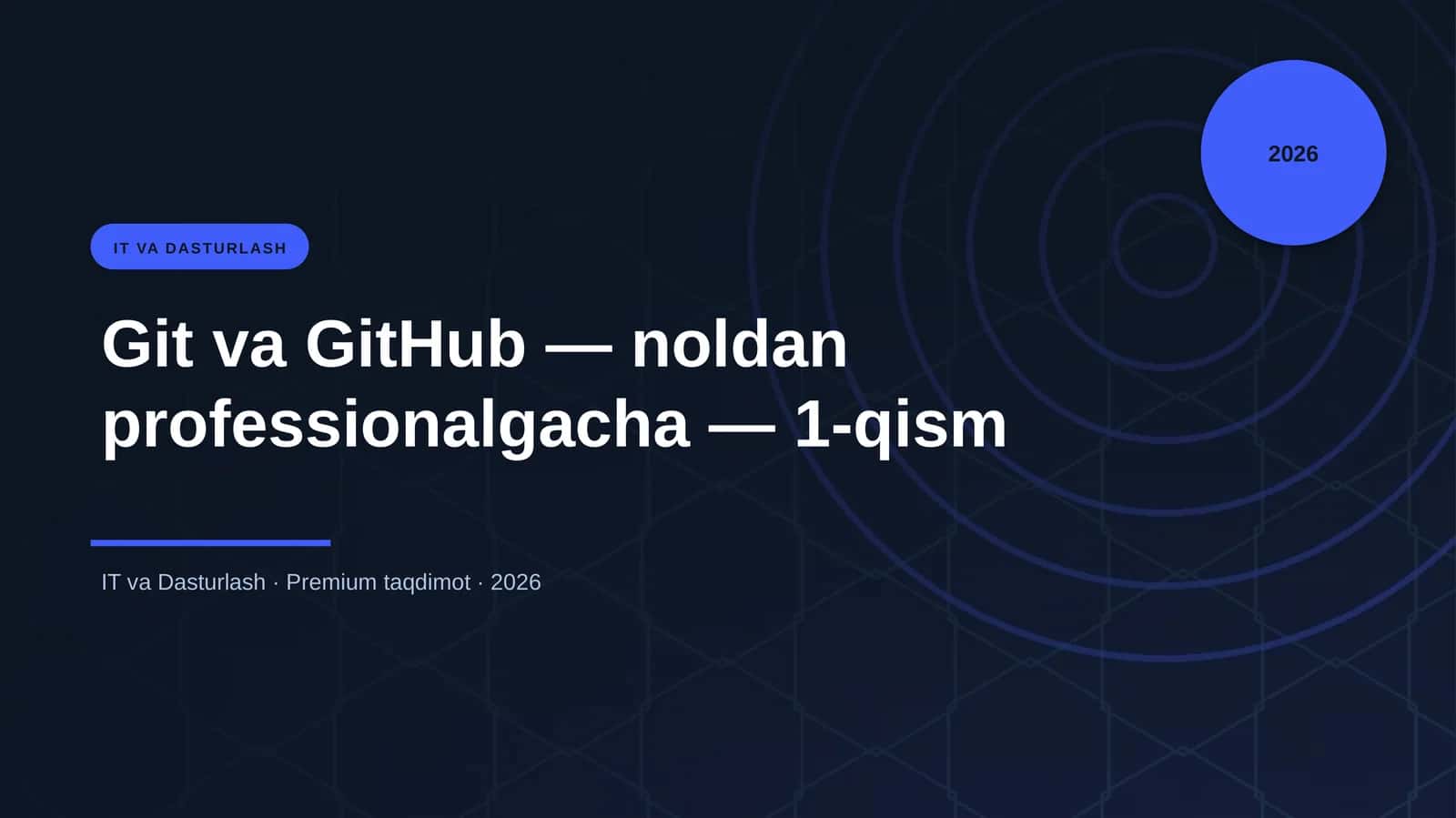 Git va GitHub — noldan professionalgacha — 1-qism 1