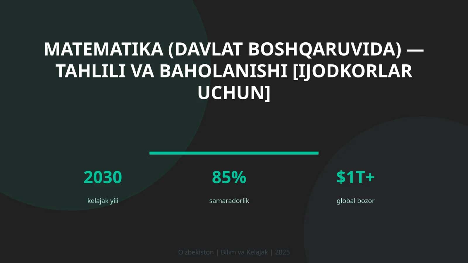 Matematika (DAVLAT BOSHQARUVIDA) — TAHLILI VA BAHOLANISHI [IJODKORLAR UCHUN] 1