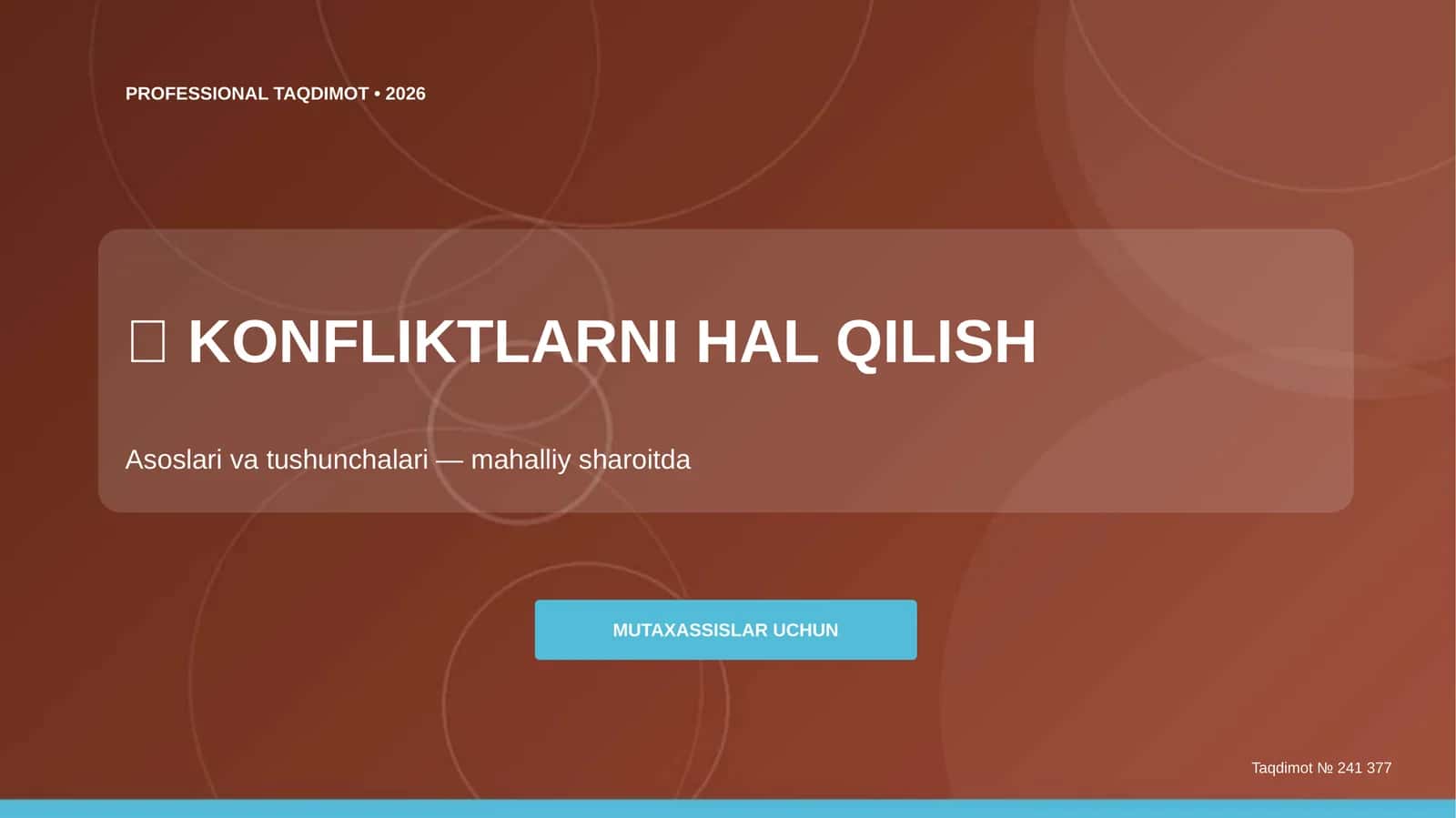 MUTAXASSISLAR UCHUN Taqdimot № 241 377 1