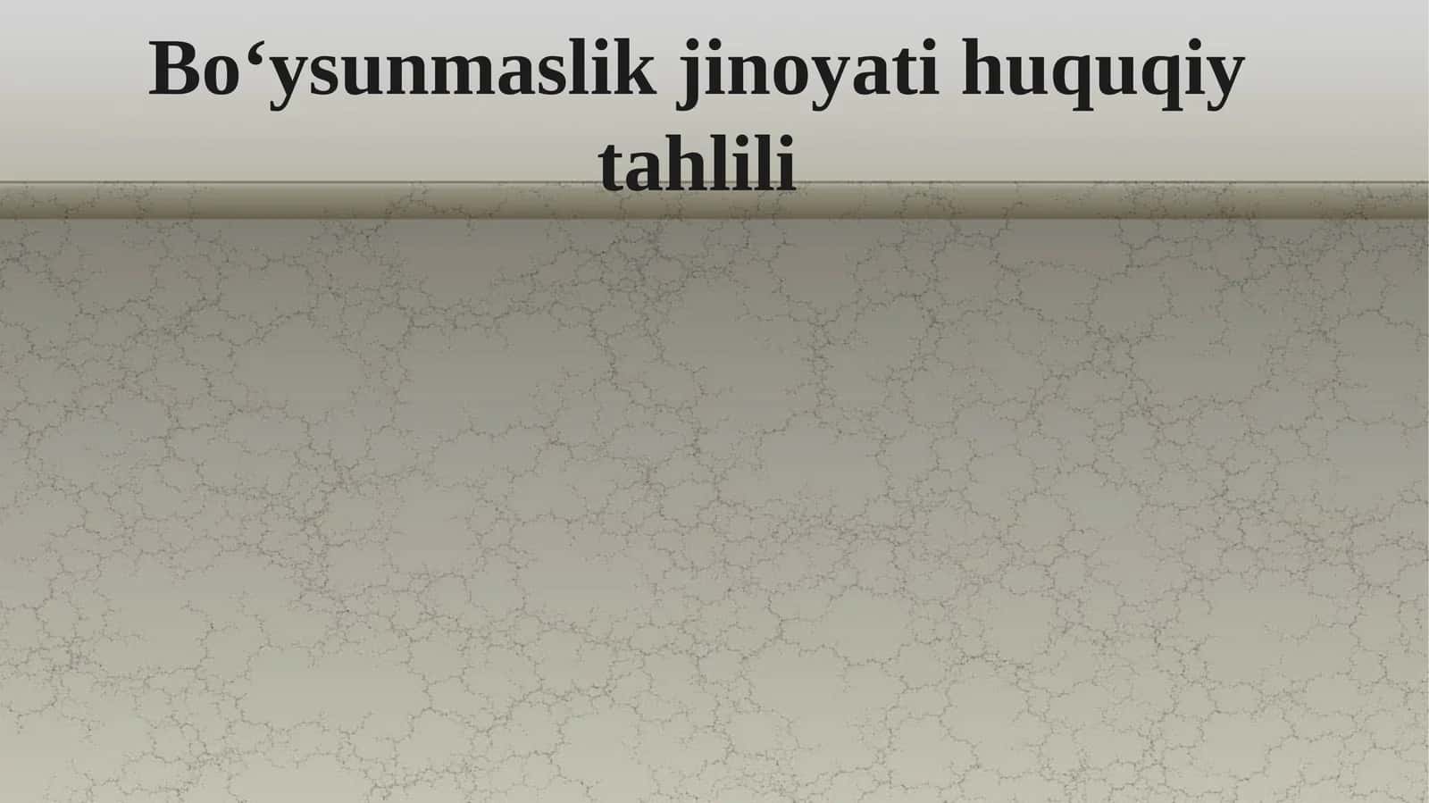 Bo‘ysunmaslik jinoyati huquqiy tahlili 1