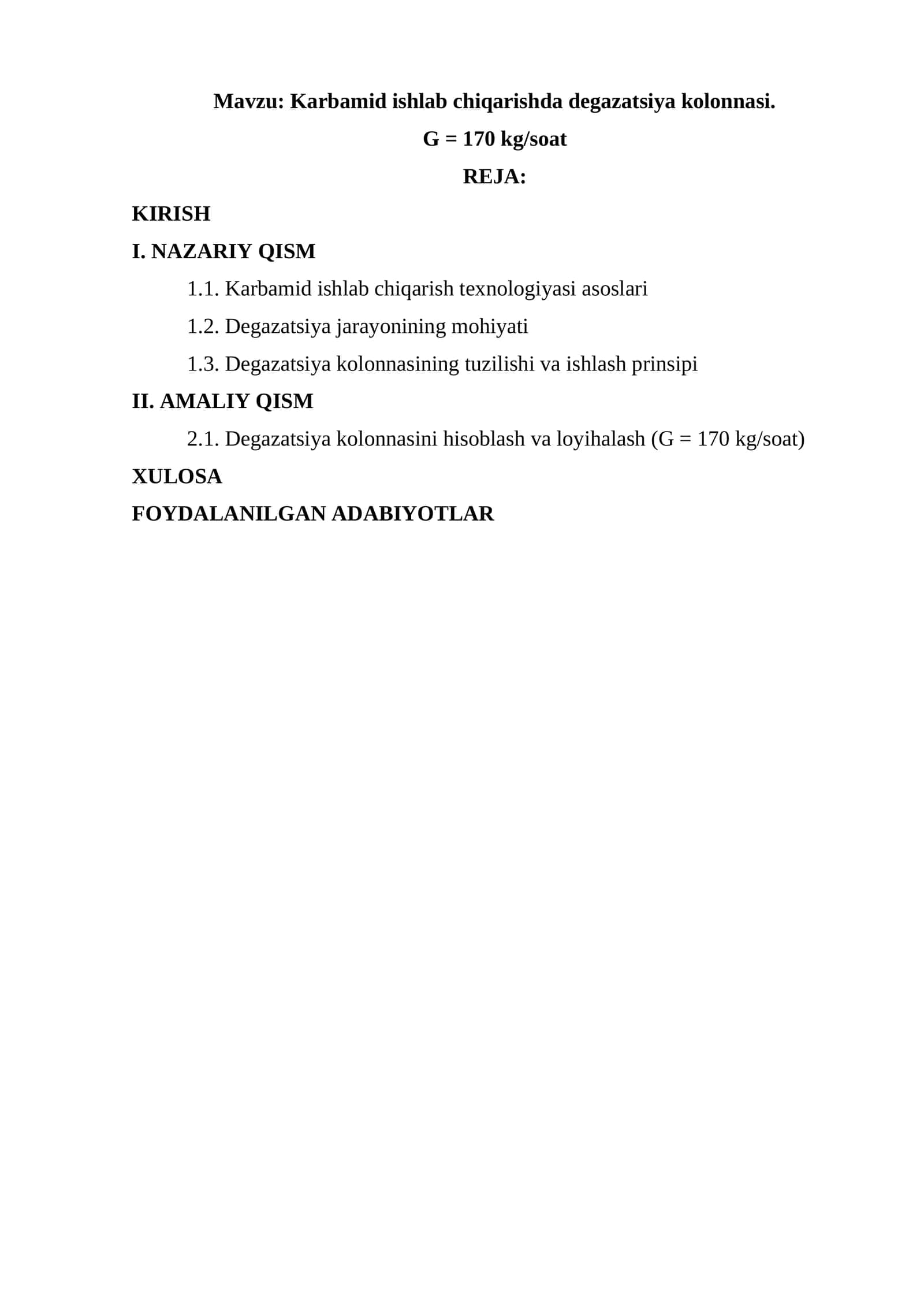 Karbamid ishlab chiqarishda degazatsiya kolonnasi. G = 170 kg/soat 1