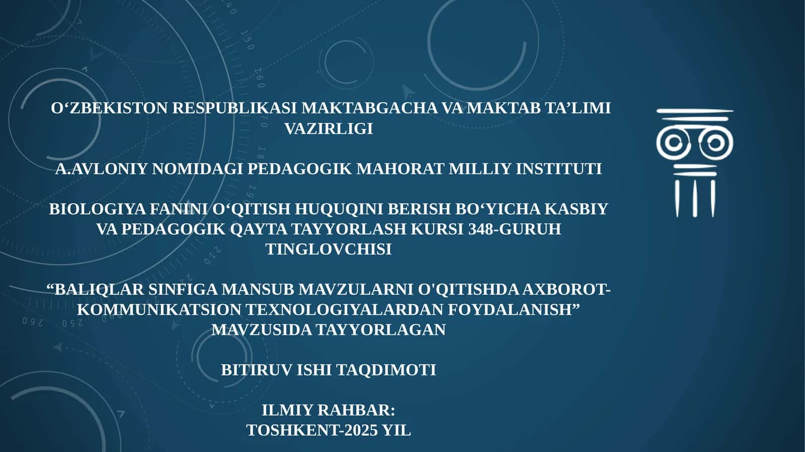 BALIQLAR SINFIGA MANSUB MAVZULARNI O'QITISHDA AXBOROT-KOMMUNIKATSION TEXNOLOGIYALARDAN FOYDALANISH 1