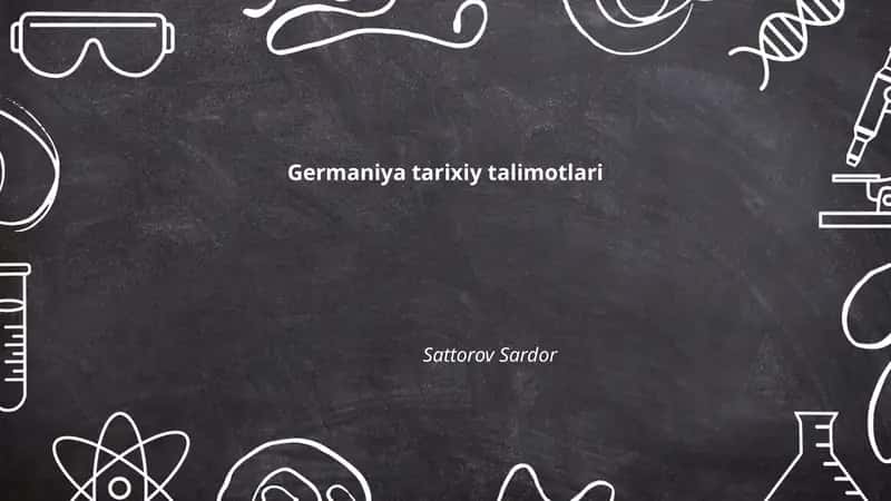 Germaniya tarixiy talimotlari 1
