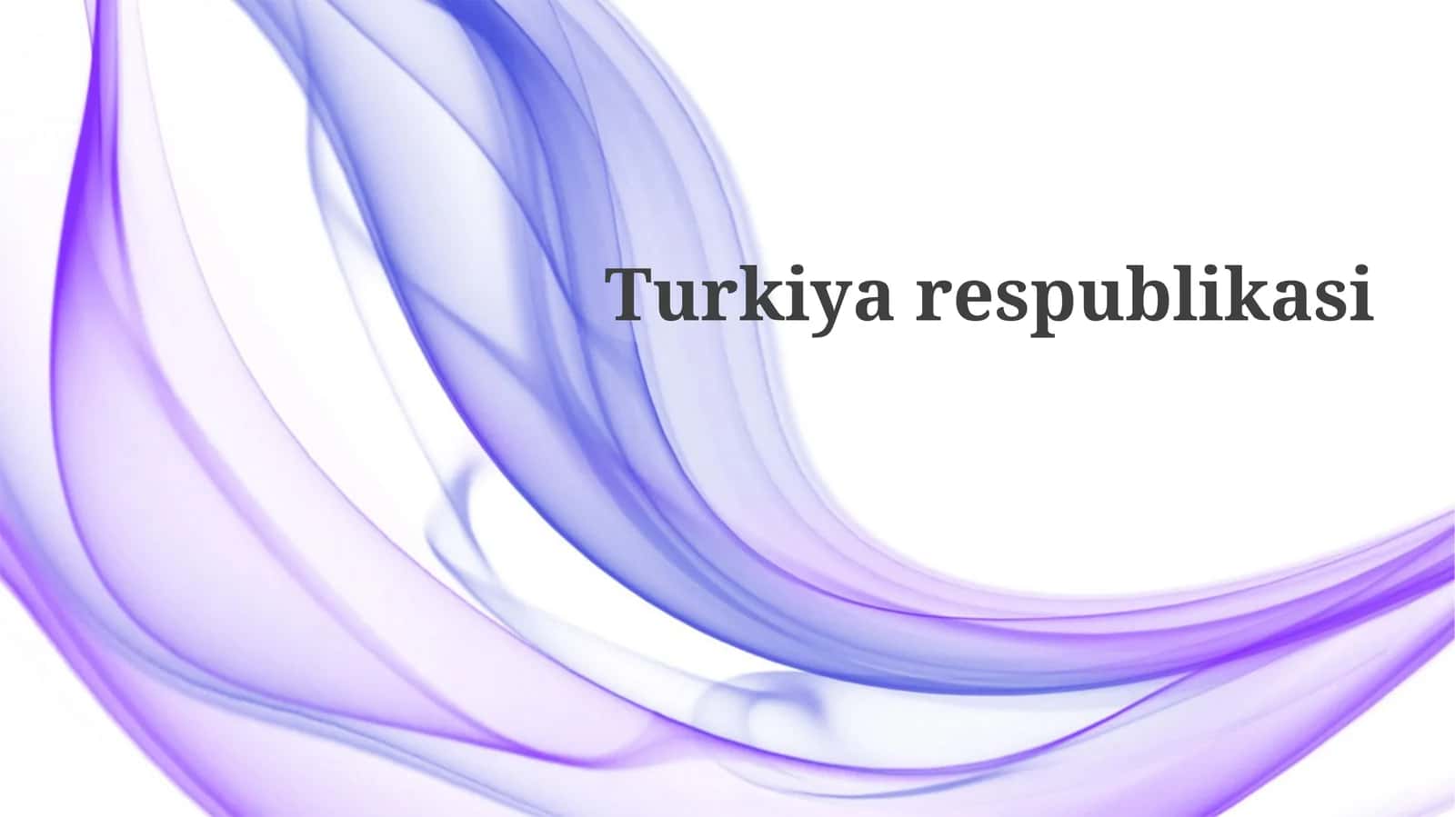 Turkiya Respublikasi: Asosiy Ma'lumotlar 1