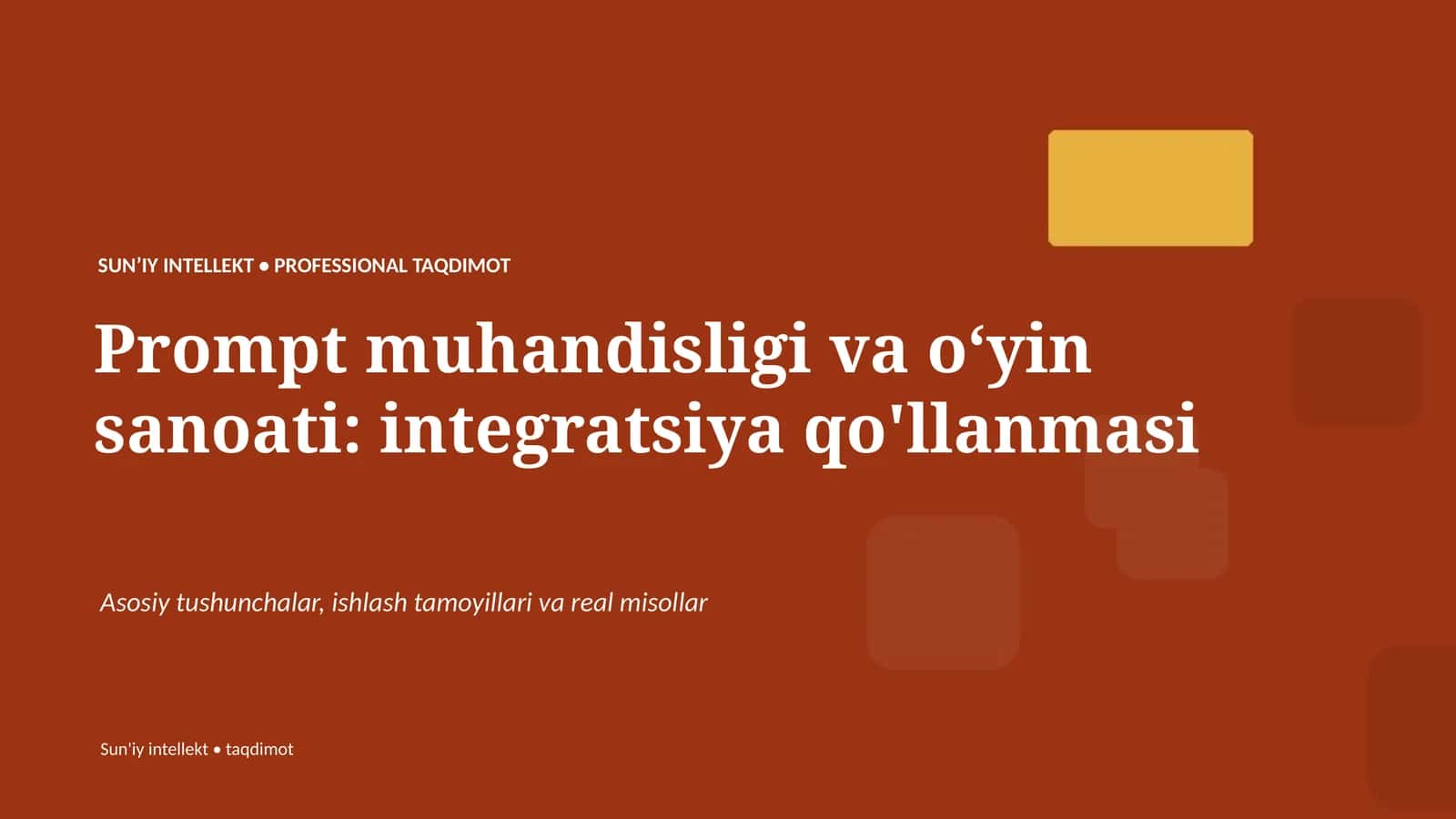 SUNʼIY INTELLEKT • PROFESSIONAL TAQDIMOT 1