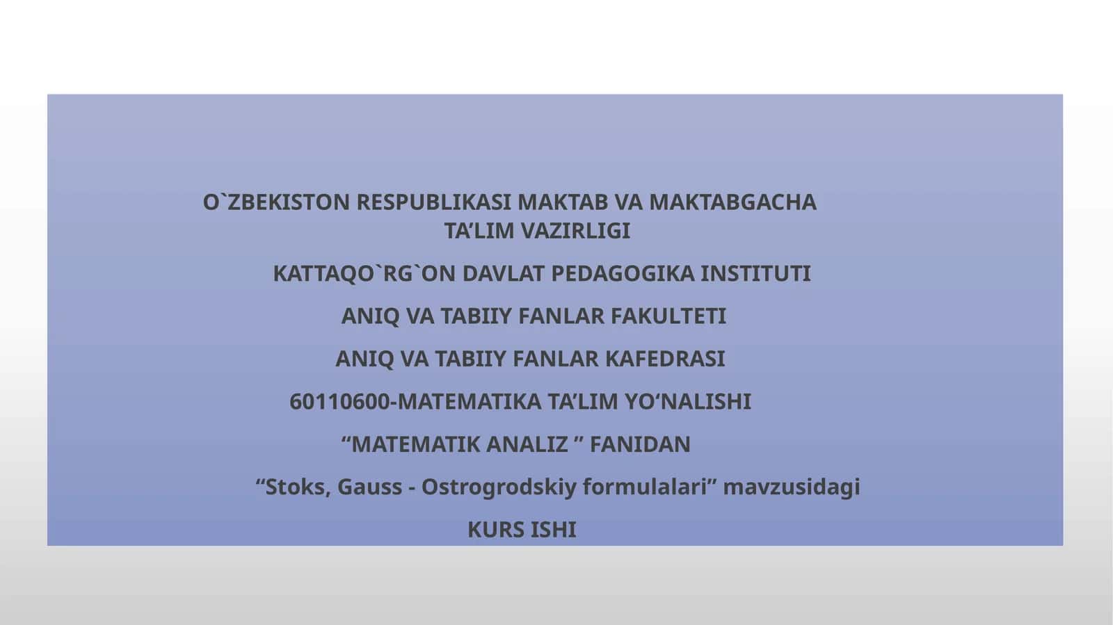 "Stoks, Gauss-Ostrogrodskiy formulalari" 1