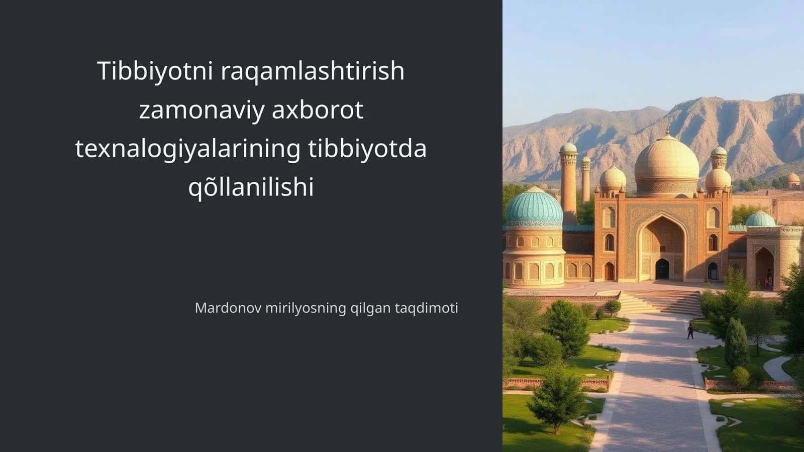 Tibbiyotni raqamlashtirish zamonaviy axborot texnalogiyalarining tibbiyotda qõllanilishi 1