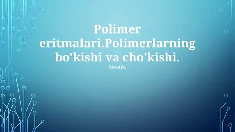 Polimer eritmalari 1