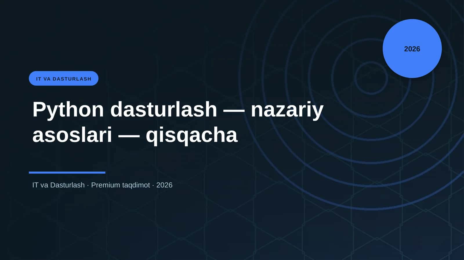 Python dasturlash — nazariy asoslari — qisqacha 1