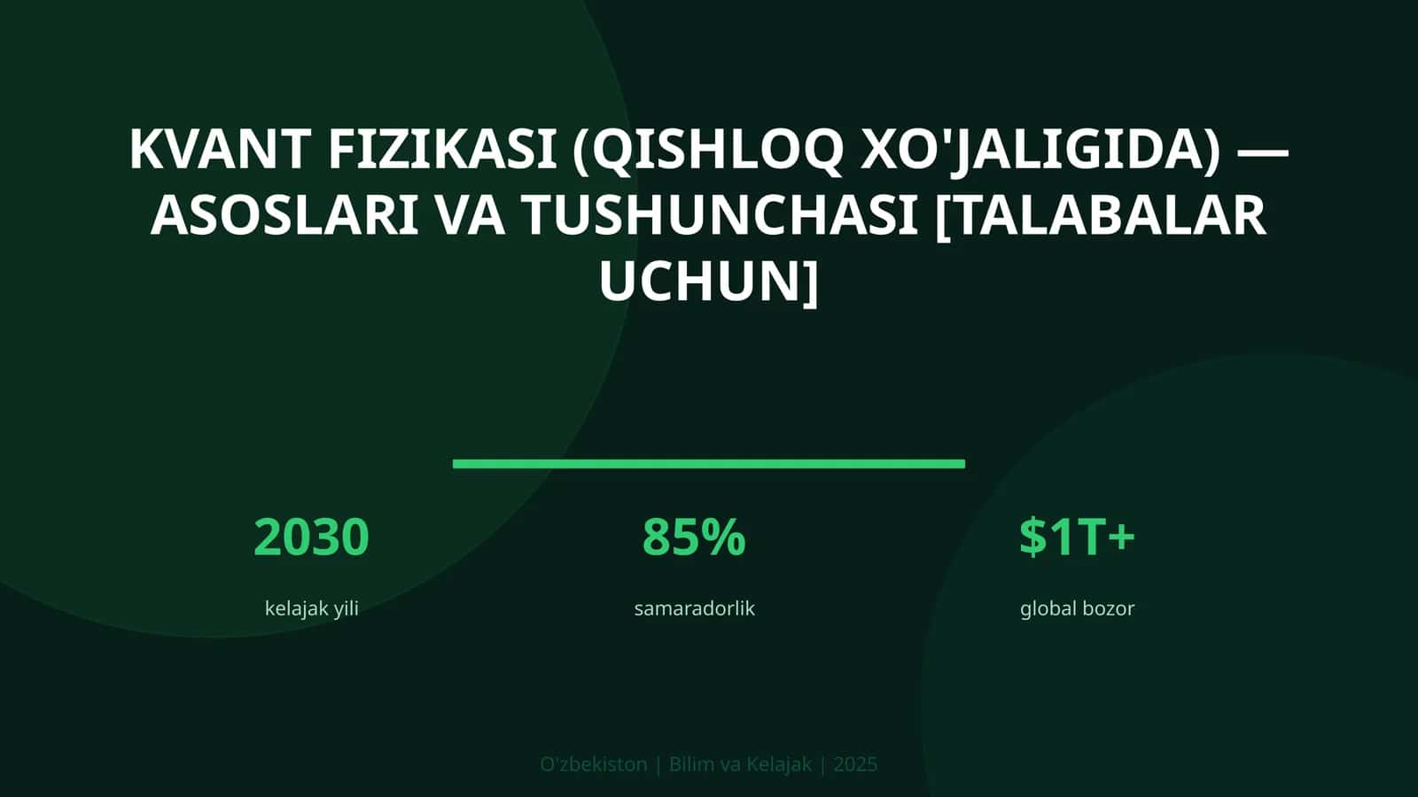 Kvant fizikasi (qishloq xo'jaligida) — asoslari va tushunchasi [talabalar uchun] 1