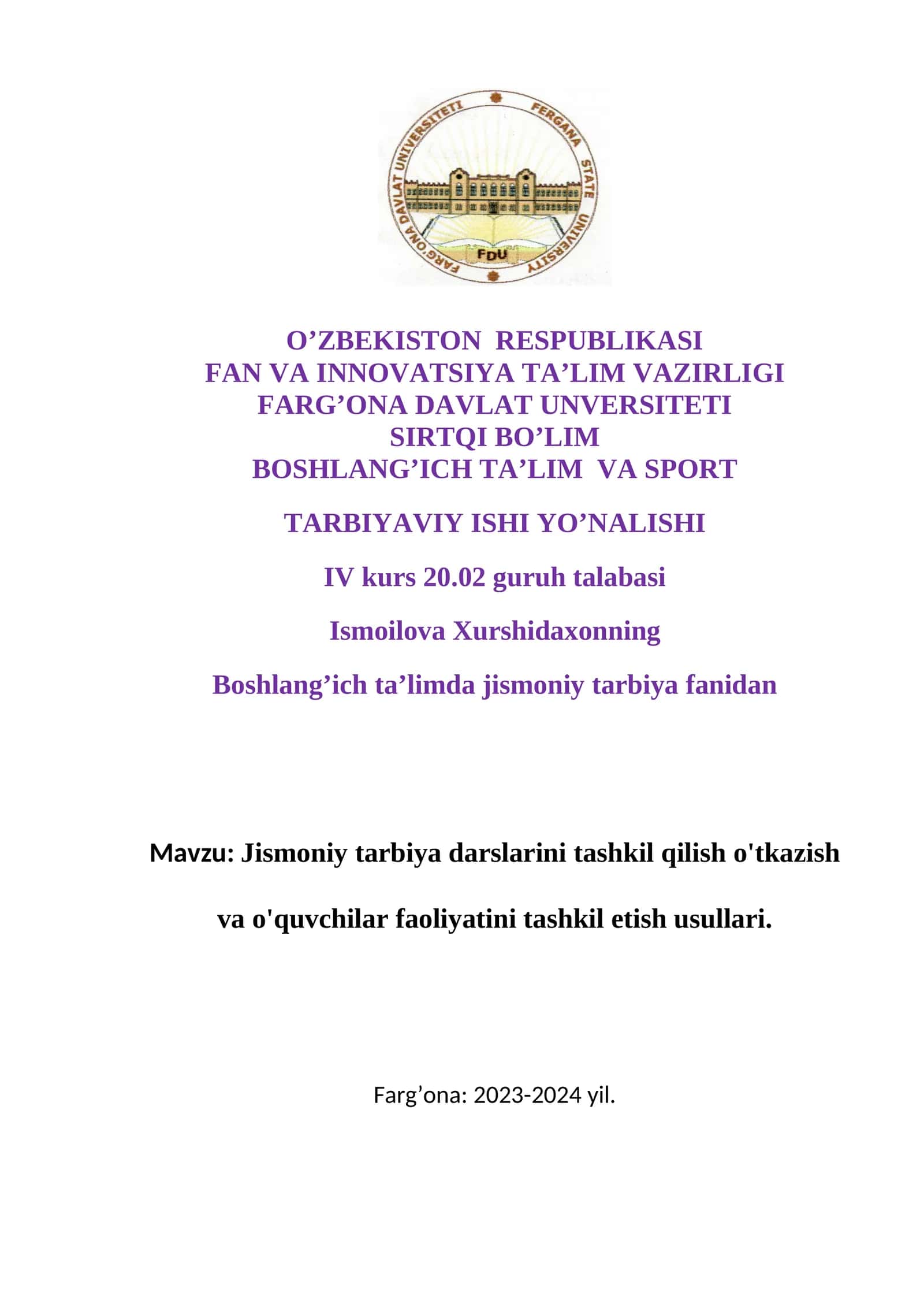 Jismoniy tarbiya darslarini tashkil qilish o'tkazish va o'quvchilar faoliyatini tashkil etish usullari 1