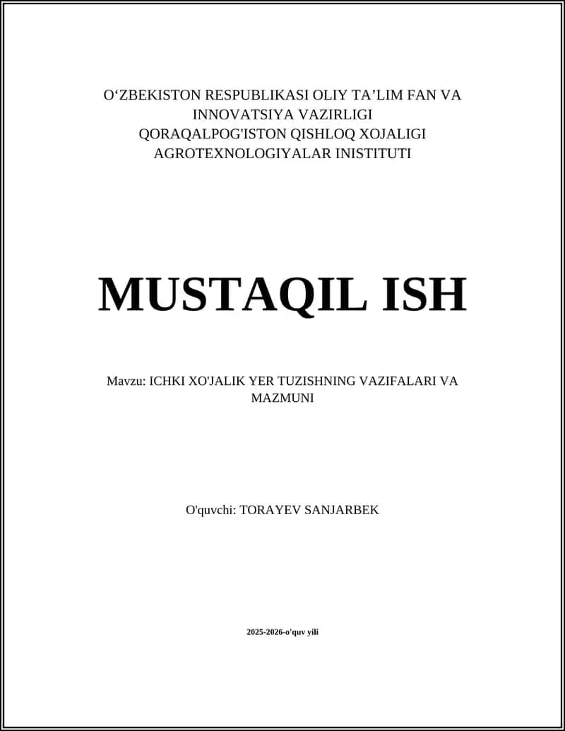 ICHKI XO'JALIK YER TUZISHNING VAZIFALARI VA MAZMUNI 1