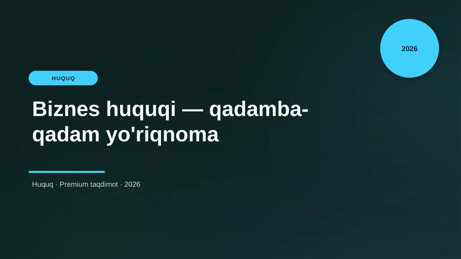 Biznes huquqi — qadamba-qadam yo'riqnoma 1