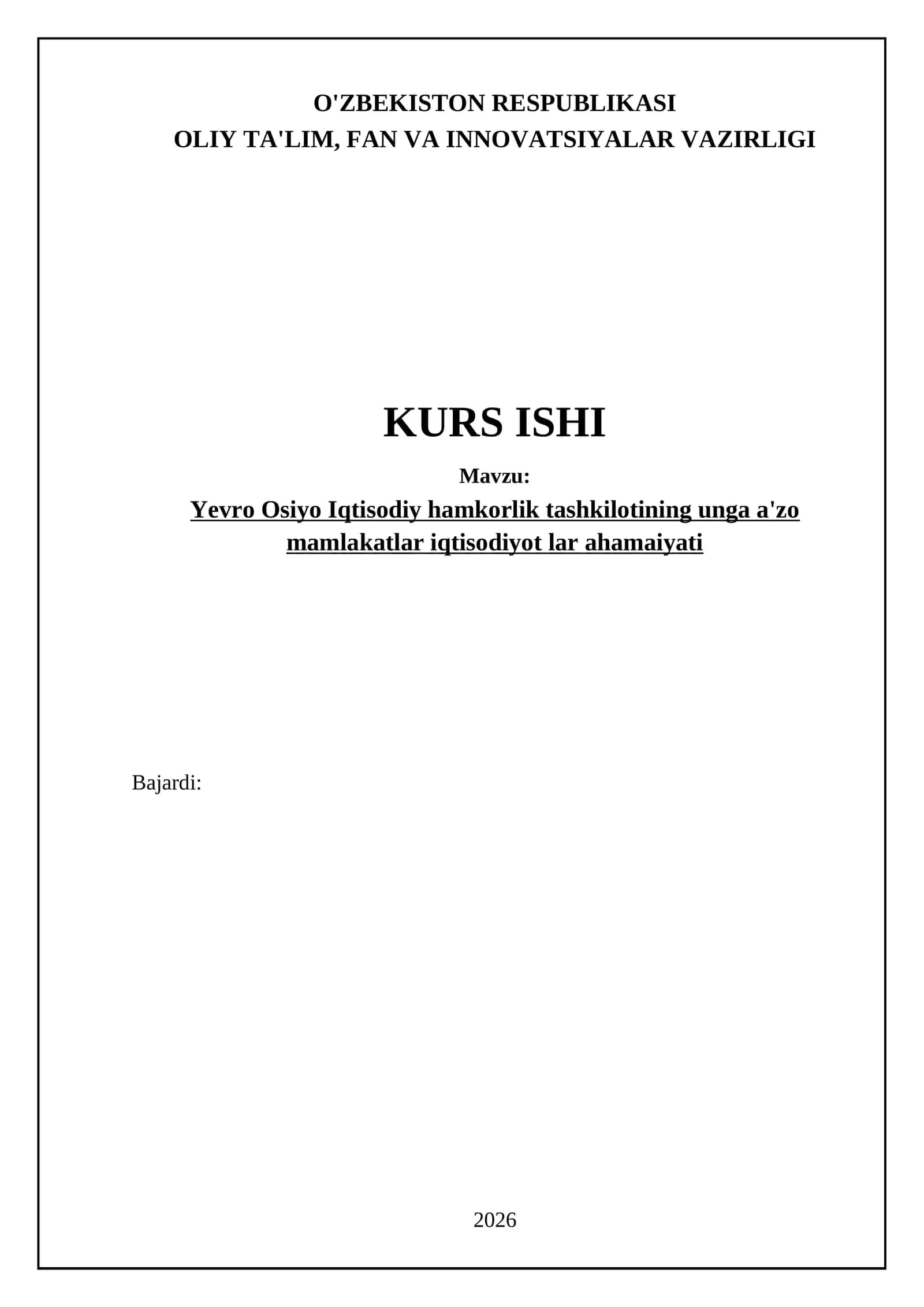 Yevro Osiyo Iqtisodiy hamkorlik tashkilotining unga a'zo mamlakatlar iqtisodiyotlar ahamaiyati 1