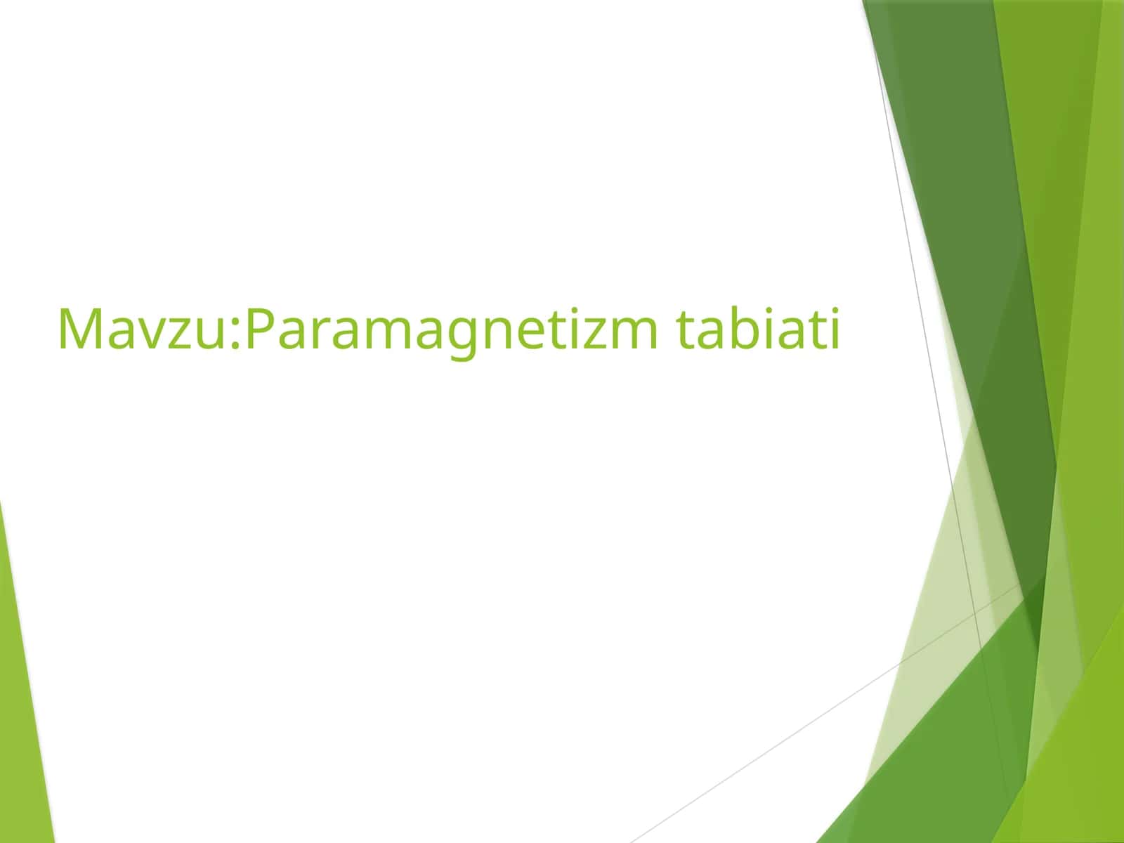 Paramagnetizm tushunchasi 1