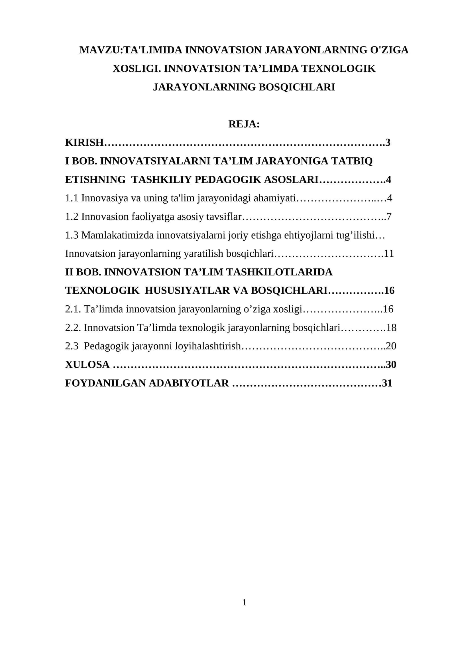 TA'LIMIDA INNOVATSION JARAYONLARNING O'ZIGA XOSLIGI. INNOVATSION TA’LIMDA TEXNOLOGIK JARAYONLARNING BOSQICHLARI 1
