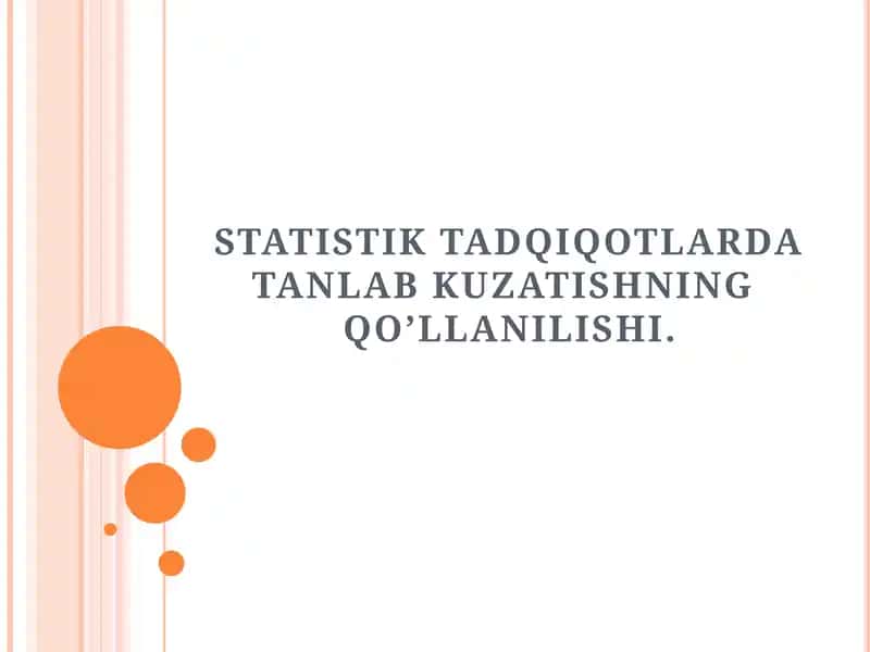 Tanlab kuzatishning qo’llanilishi 1