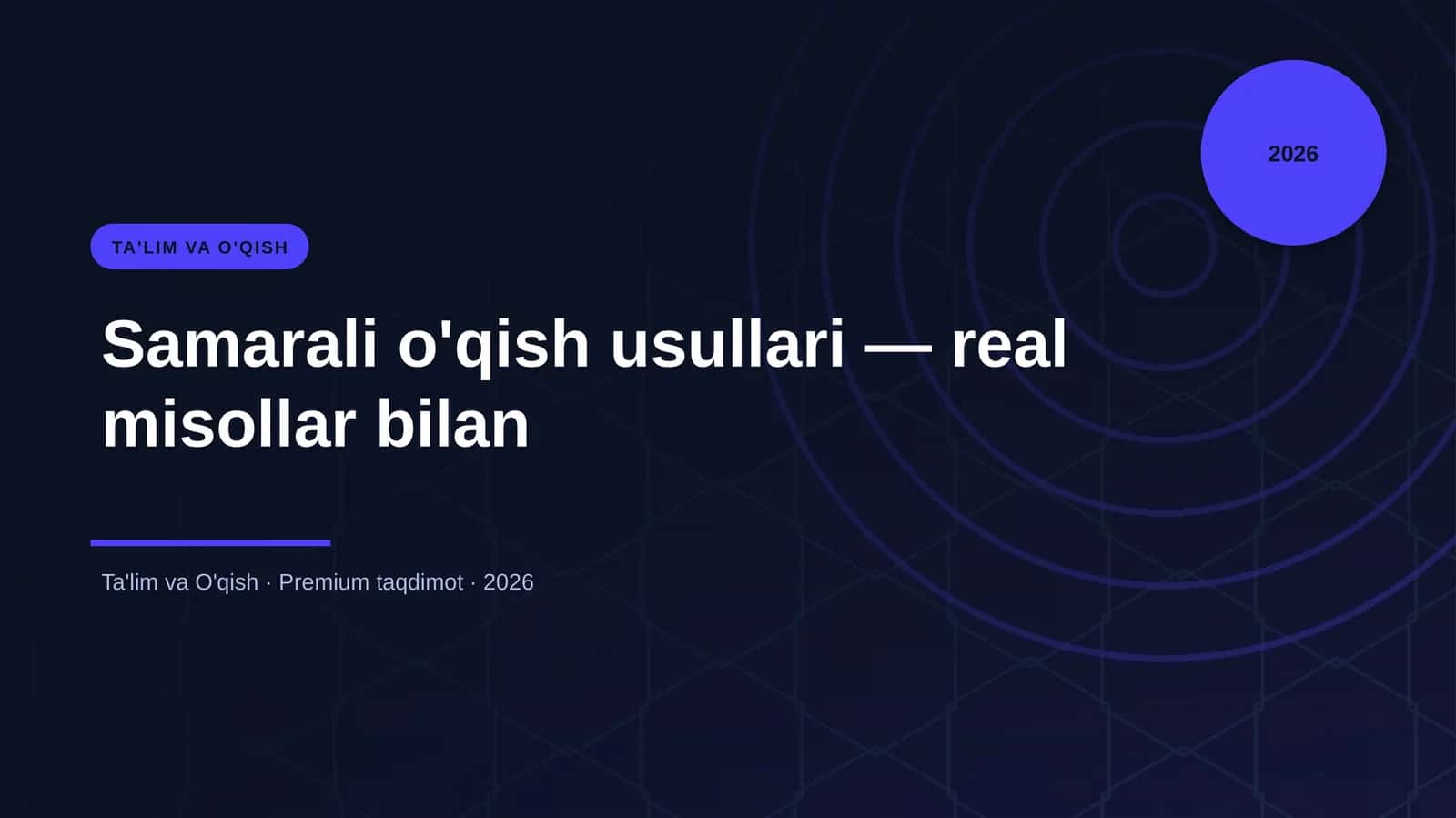 Samarali o'qish usullari — real misollar bilan 1