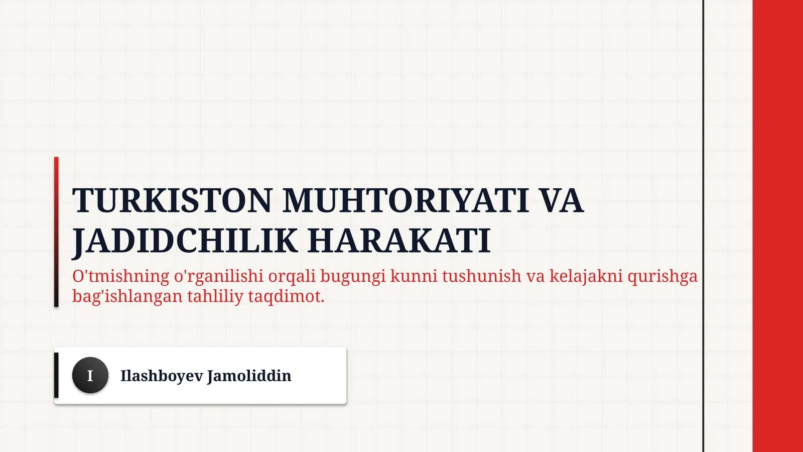 Turkiston Muhtoriyati va jadidchilik harakati 1