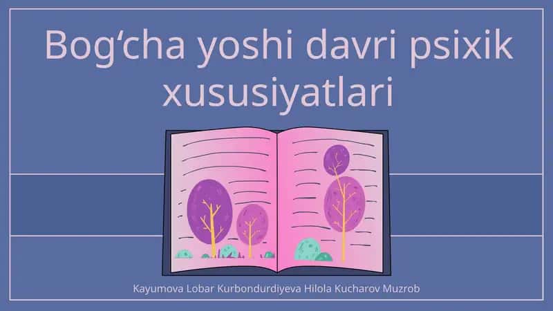 Bog‘cha yoshi davri psixik xususiyatlari 1