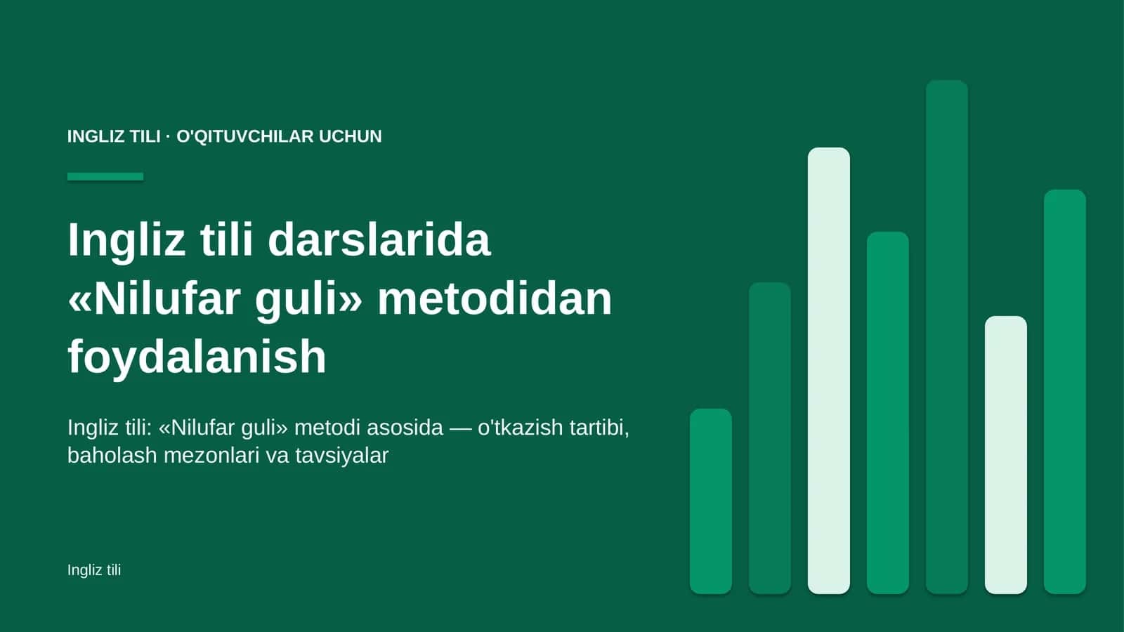 ingliz tili darslarida nilufar guli metodidan foydalanish 5643 1