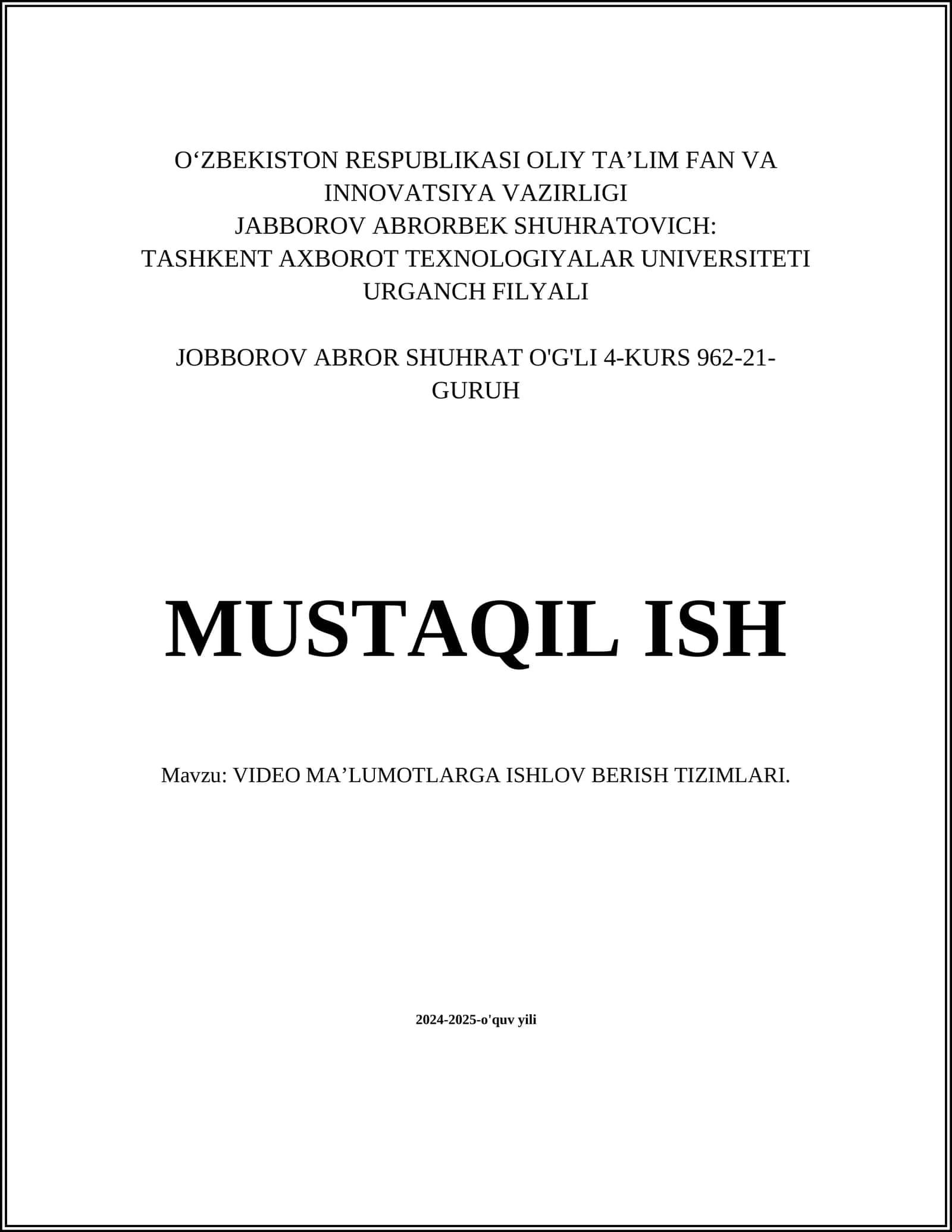 VIDEO MA’LUMOTLARGA ISHLOV BERISH TIZIMLARI 1