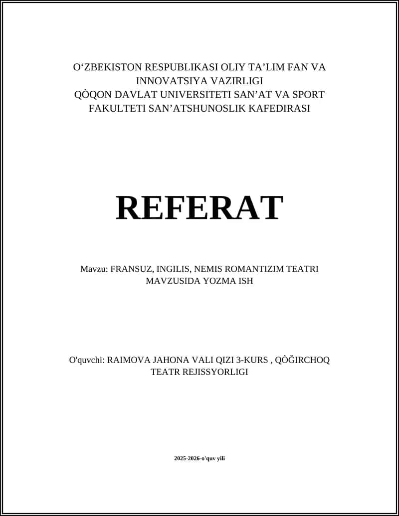 FRANSUZ, INGILIS, NEMIS ROMANTIZIM TEATRI MAVZUSIDA YOZMA ISH 1