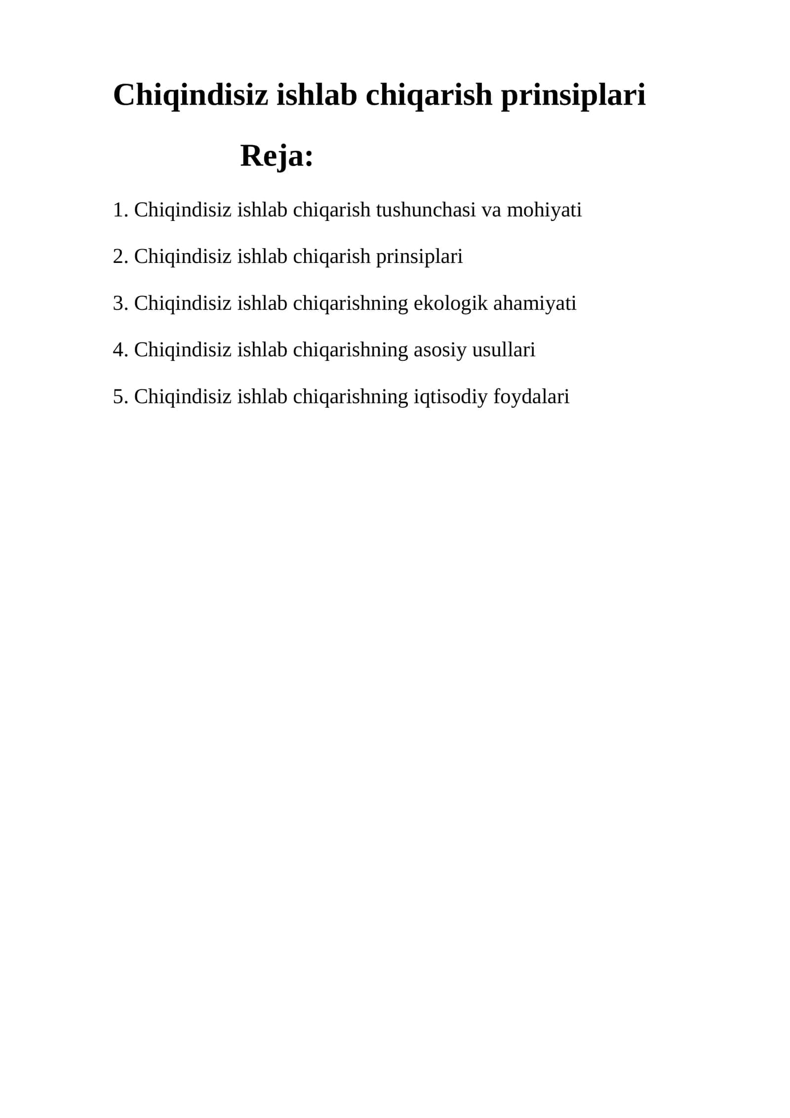 Chiqindisiz ishlab chiqarish prinsiplari 1