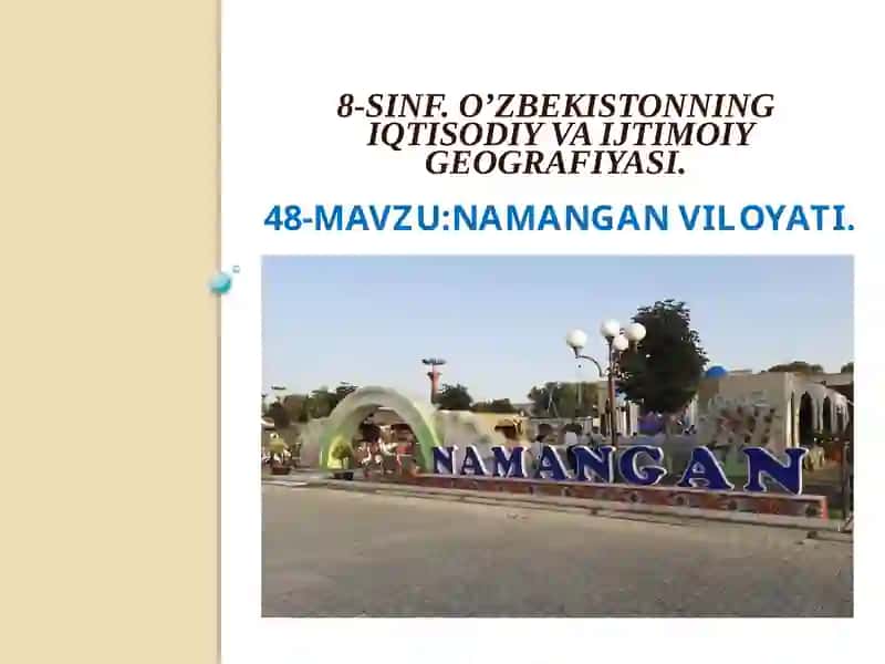 Namangan viloyati iqtisodiy va ijtimoiy geografiyasi