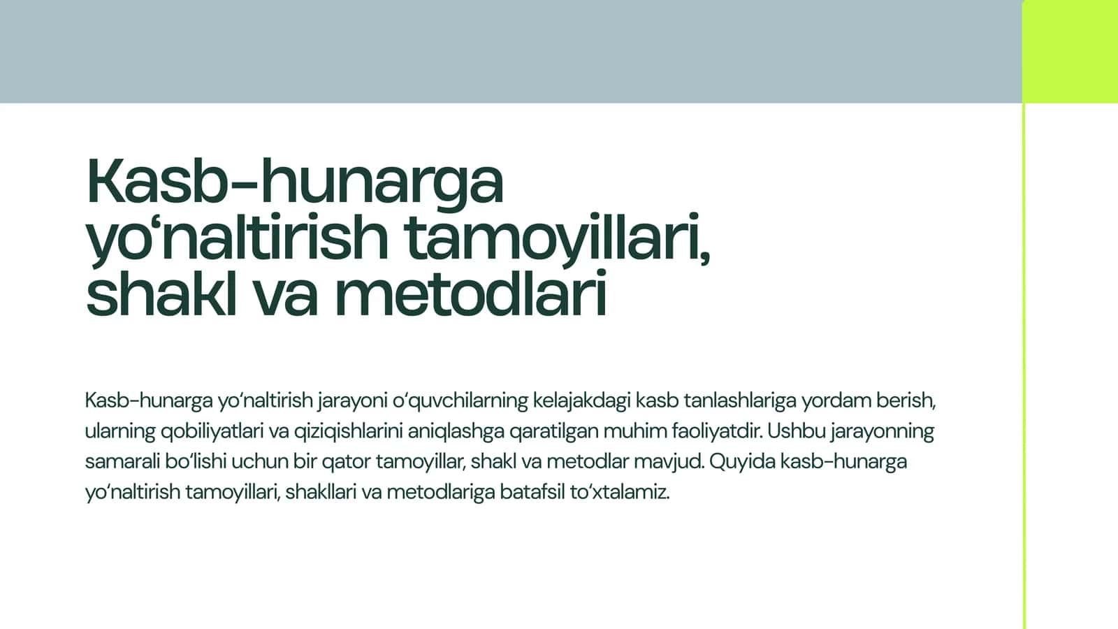 Kasb-hunarga yo‘naltirish tamoyillari, shakl va metodlari 1