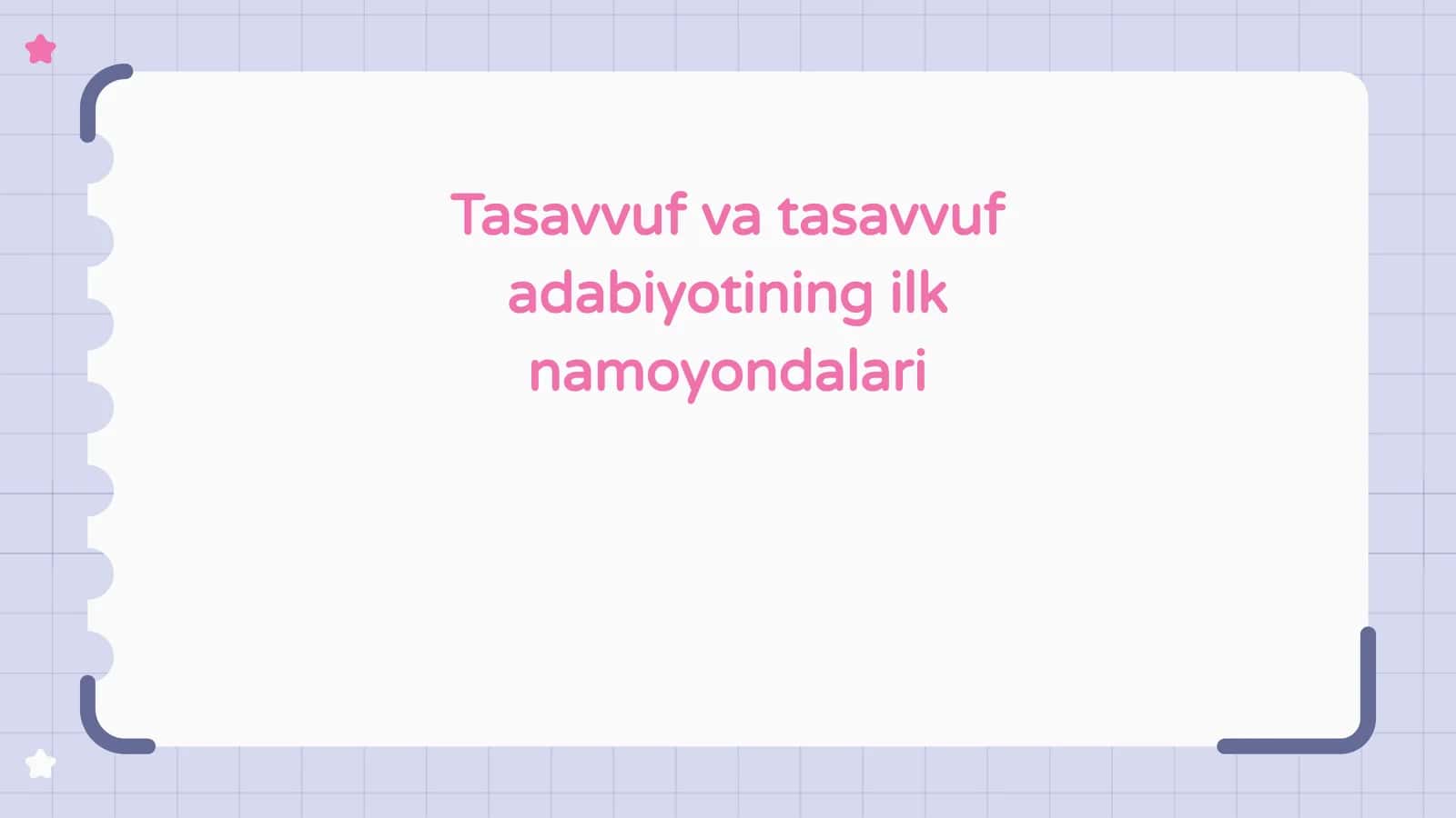 Tasavvuf va tasavvuf adabiyotining ilk namoyondalari 1