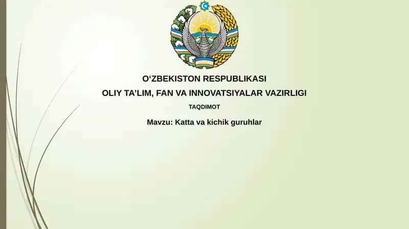 Katta va Kichik Guruhlarning Ta'rifi va Xususiyatlari 1