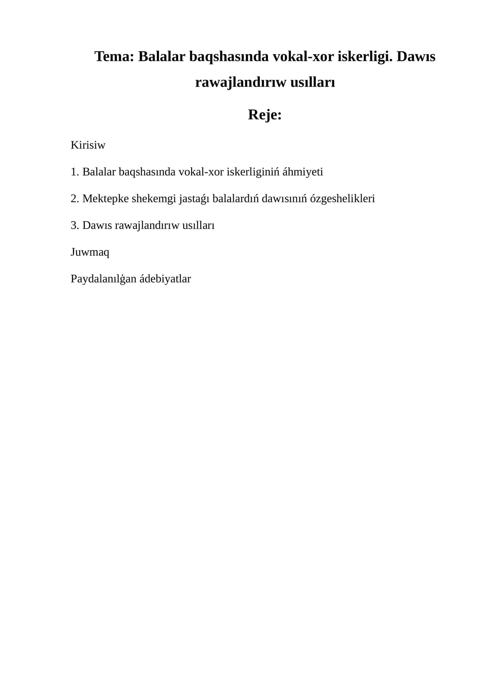 Balalar baqshasında vokal-xor iskerligi. Dawıs rawajlandırıw usılları 1