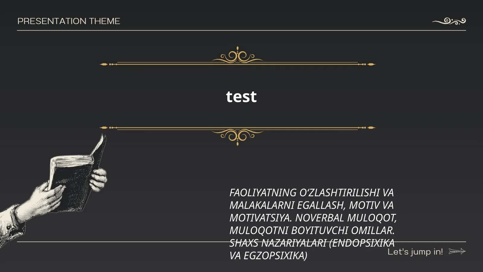 FAOLIYATNING O‘ZLASHTIRILISHI VA MALAKALARNI EGALLASH, MOTIV VA MOTIVATSIYA. NOVERBAL MULOQOT, MULOQOTNI BOYITUVCHI OMILLAR. SHAXS NAZARIYALARI (ENDOPSIXIKA VA EGZOPSIXIKA) 1