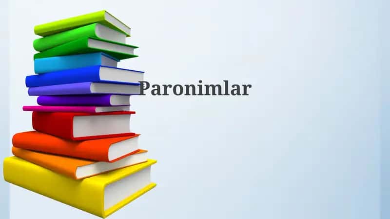 Paronimlar: Ta'rif va Xususiyatlar 1