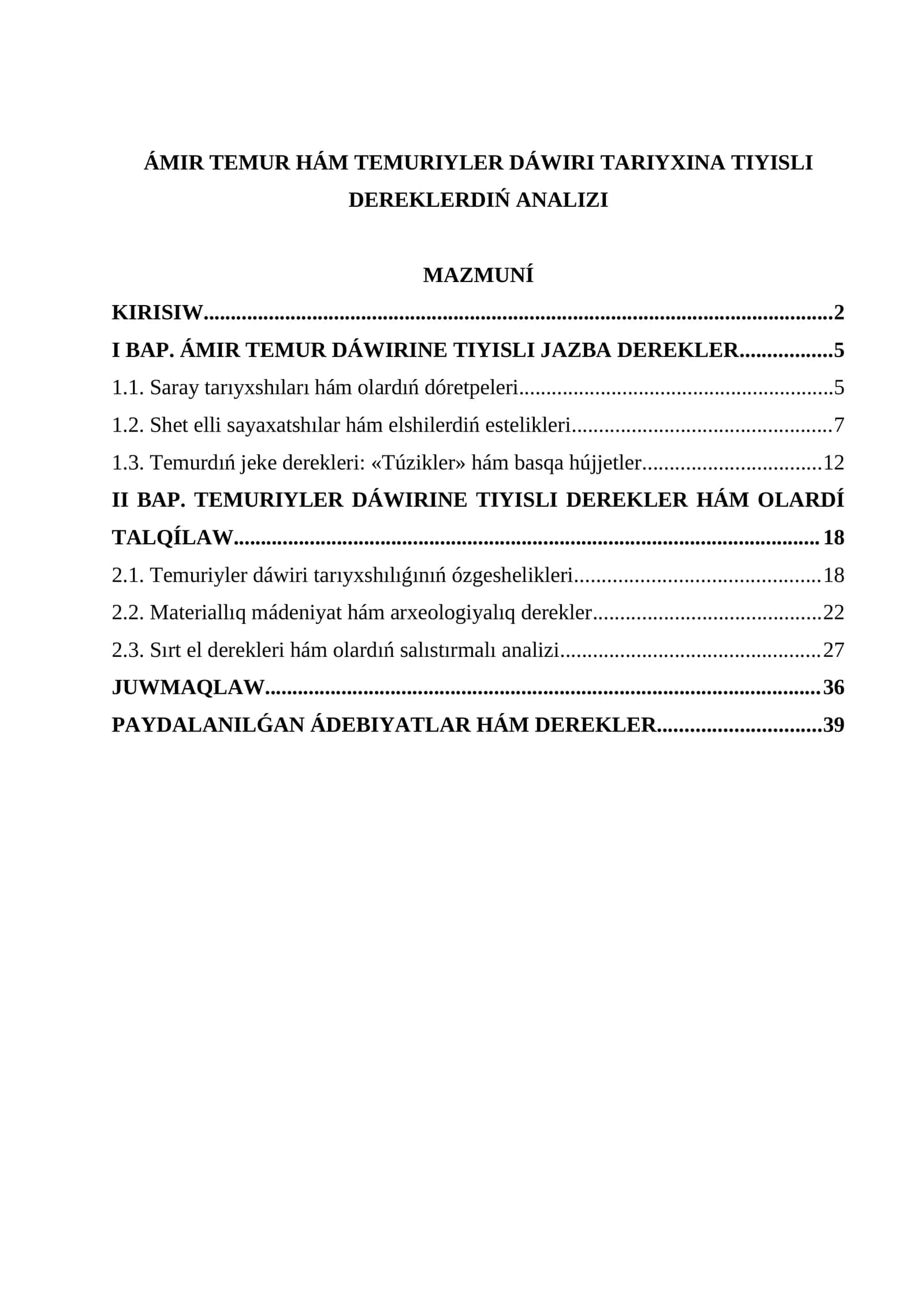 ÁMIR TEMUR HÁM TEMURIYLER DÁWIRI TARIYXINA TIYISLI DEREKLERDIŃ ANALIZI 1